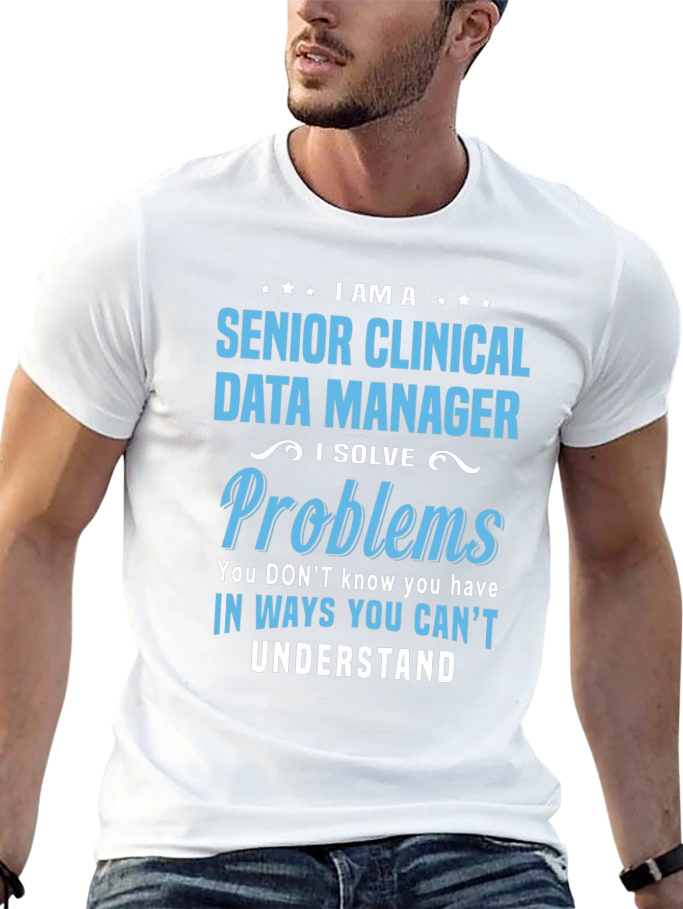 Senior Clinical Data Manager T-Shirt