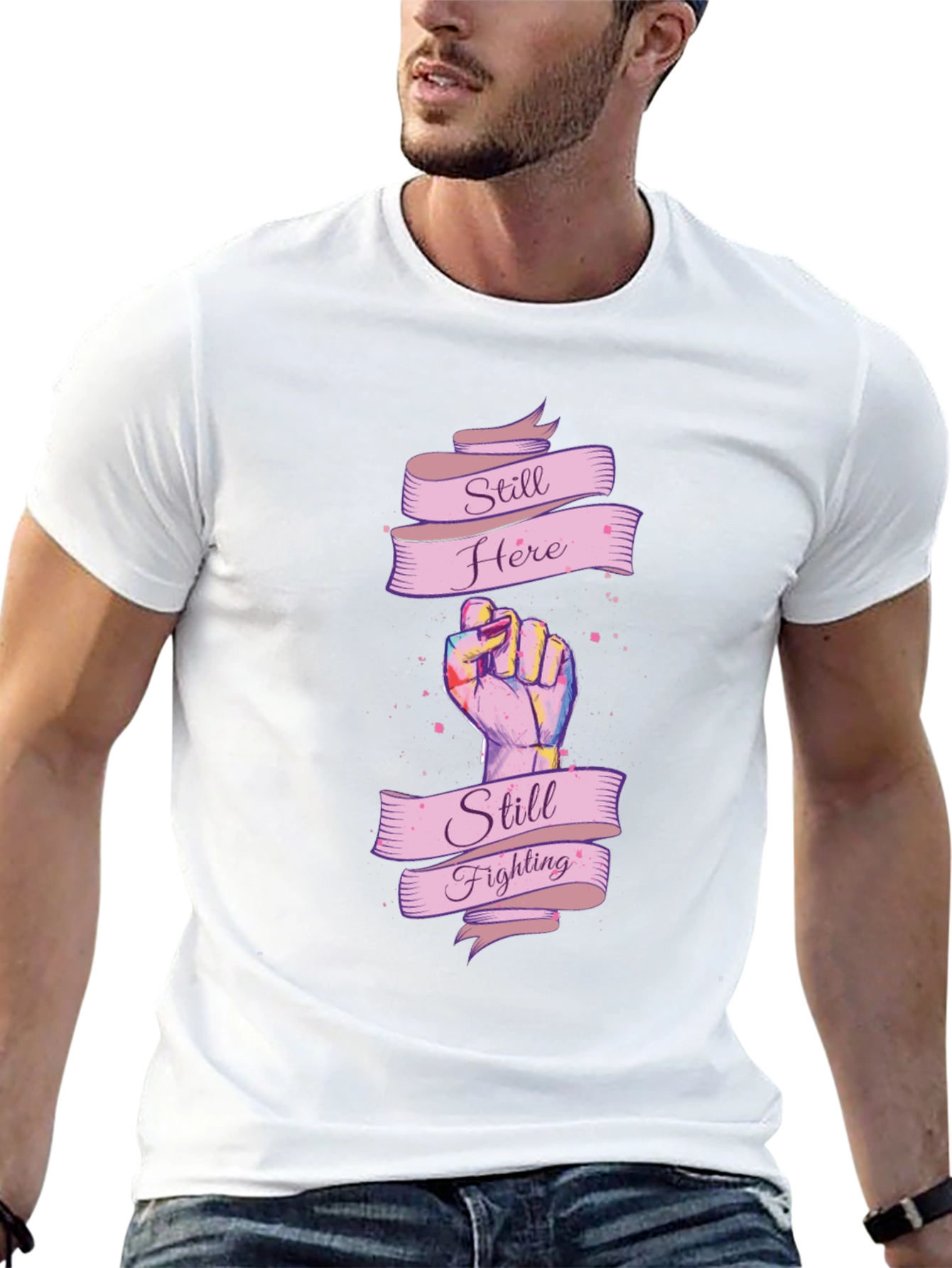 Still Here Still Fighting Graphic T-Shirt