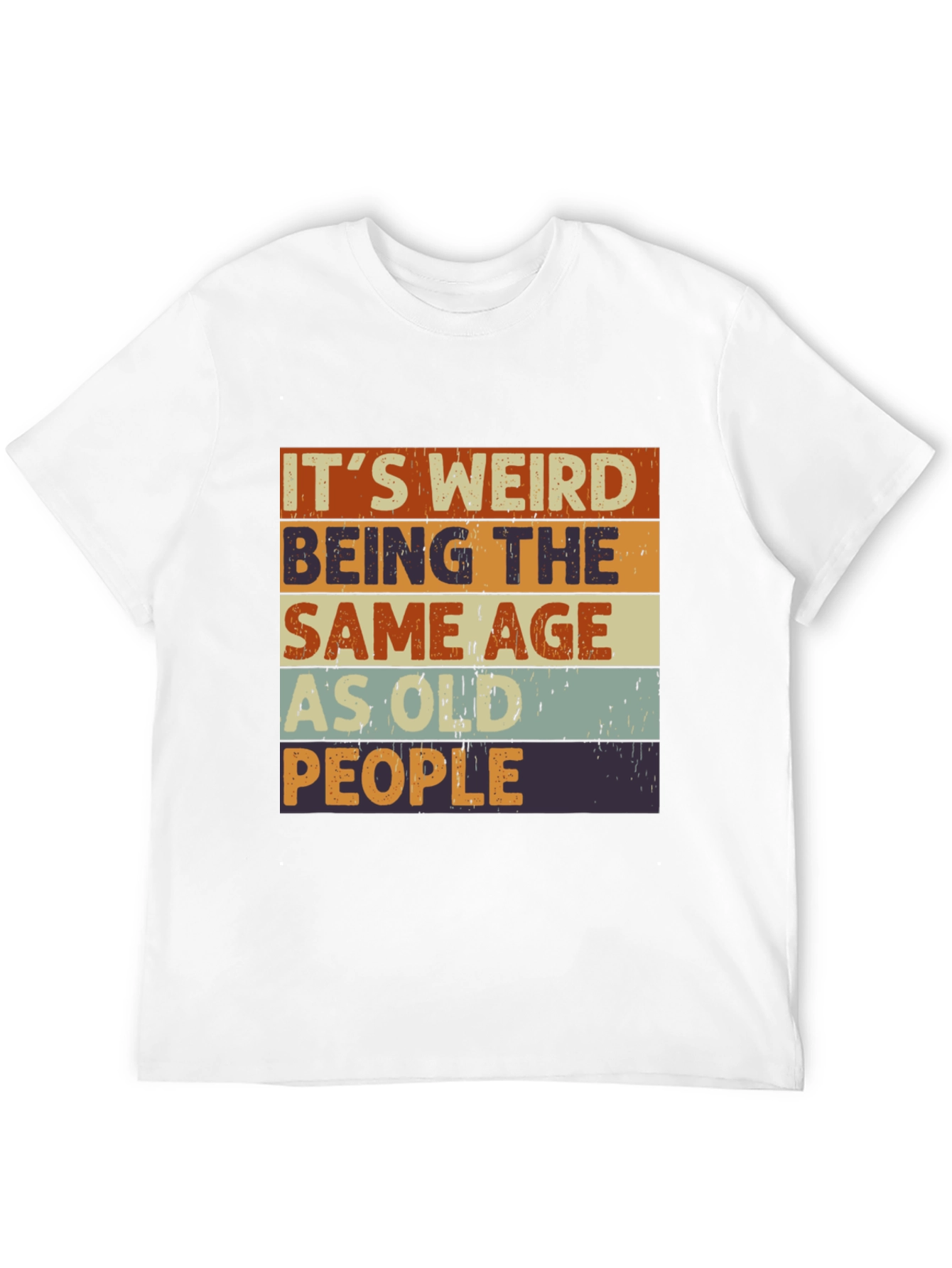 Funny Same Age as Old People Graphic T-Shirt