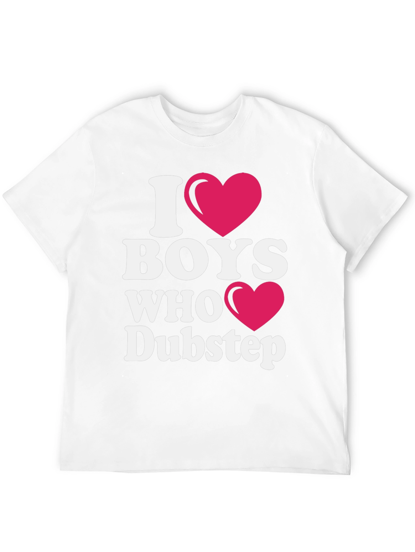 I Heart Boys Who Dubstep T-Shirt