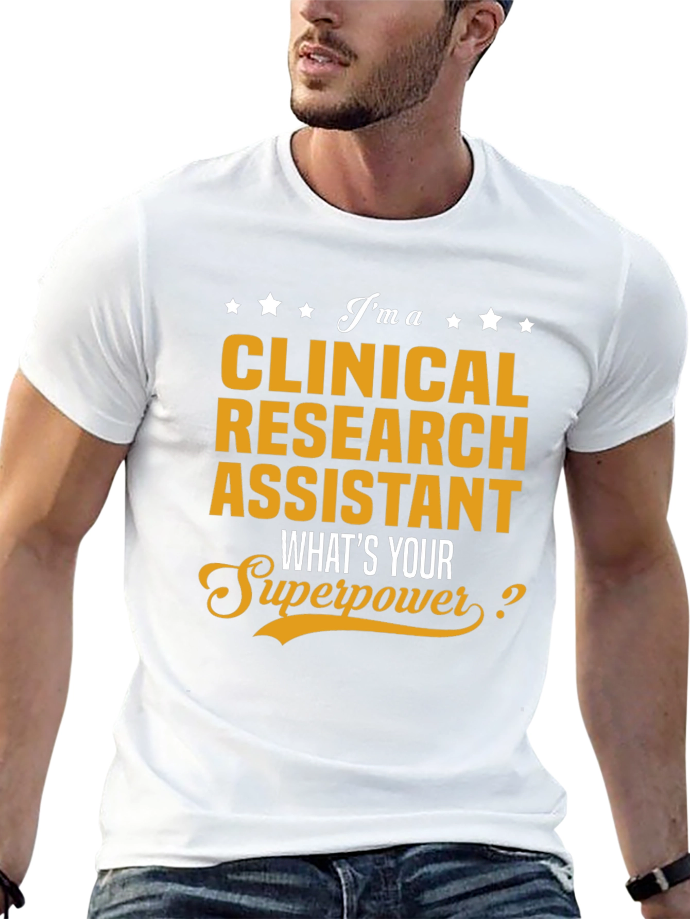 Clinical Research Assistant Superpower T-Shirt