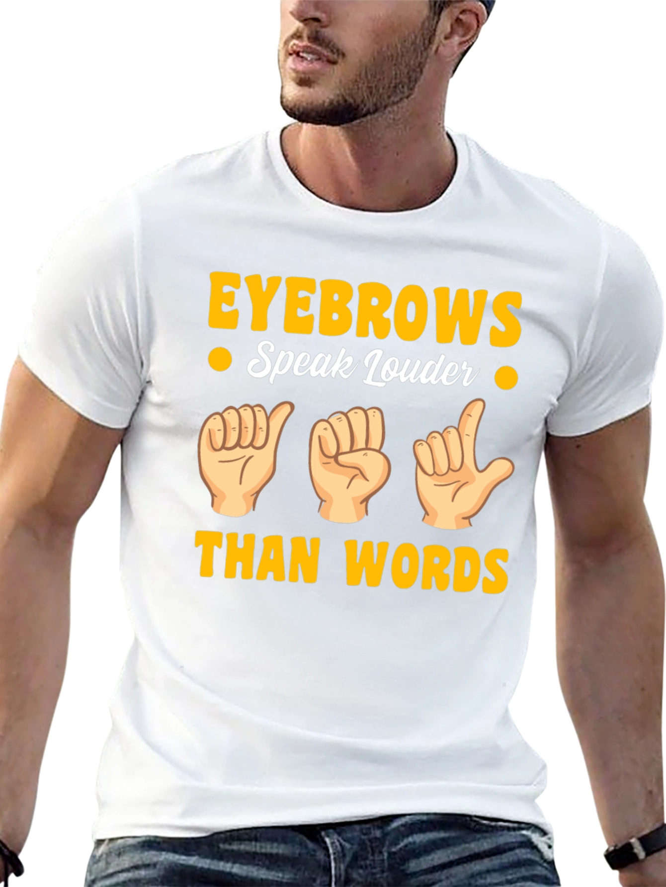 Eyebrows Speak Louder Funny Sign Language T-Shirt