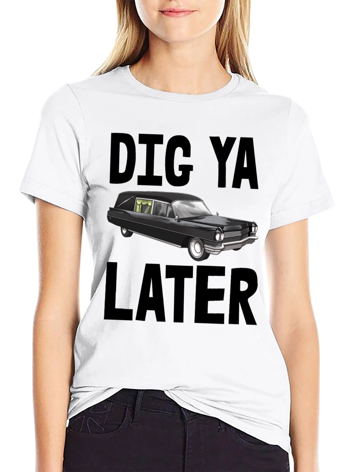 Dig Ya Later Hearse Graphic Tee