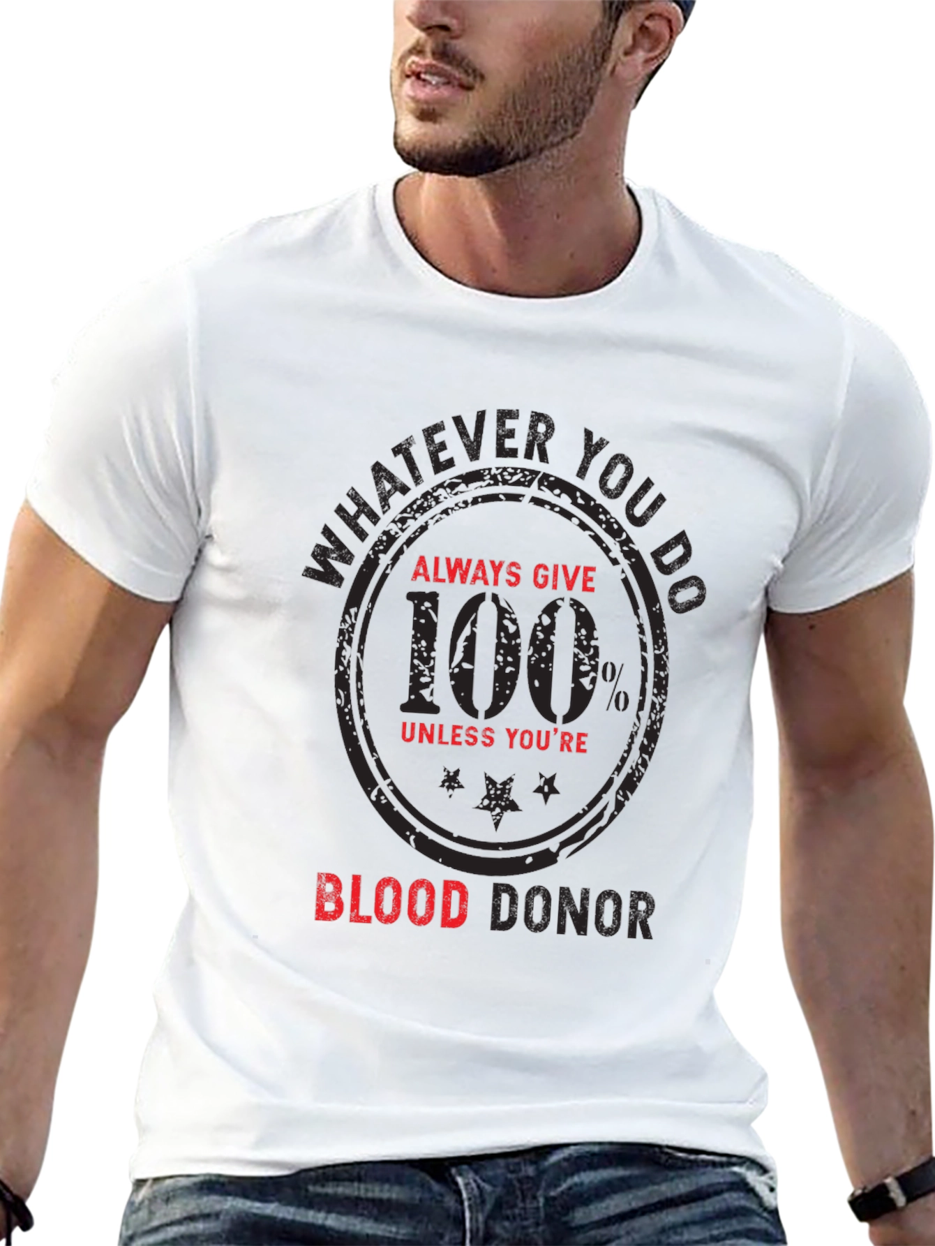 Funny Blood Donor T-Shirt - Always Give 100%