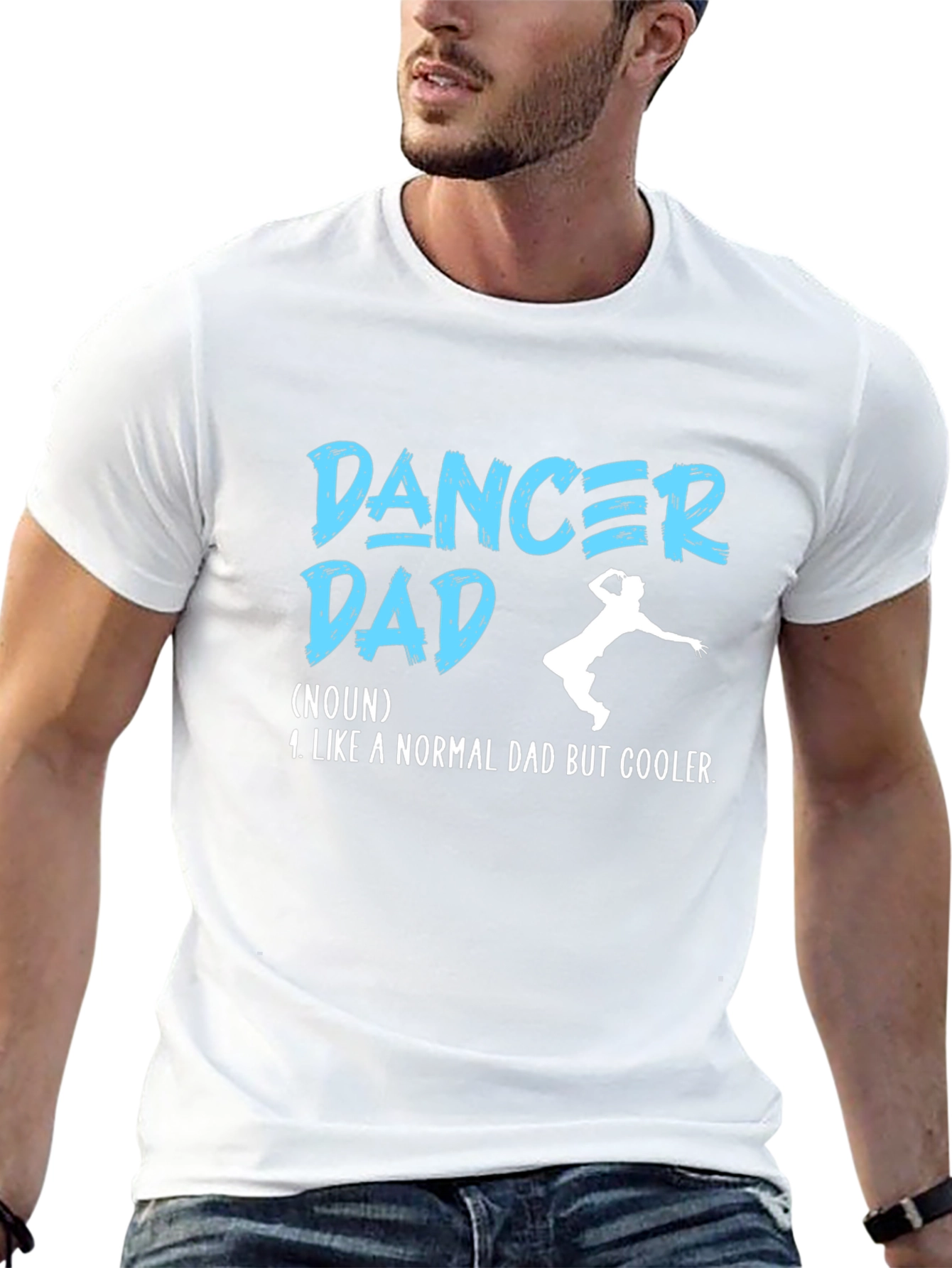 Dancer Dad T-Shirt - Cool Fathers Day Gift