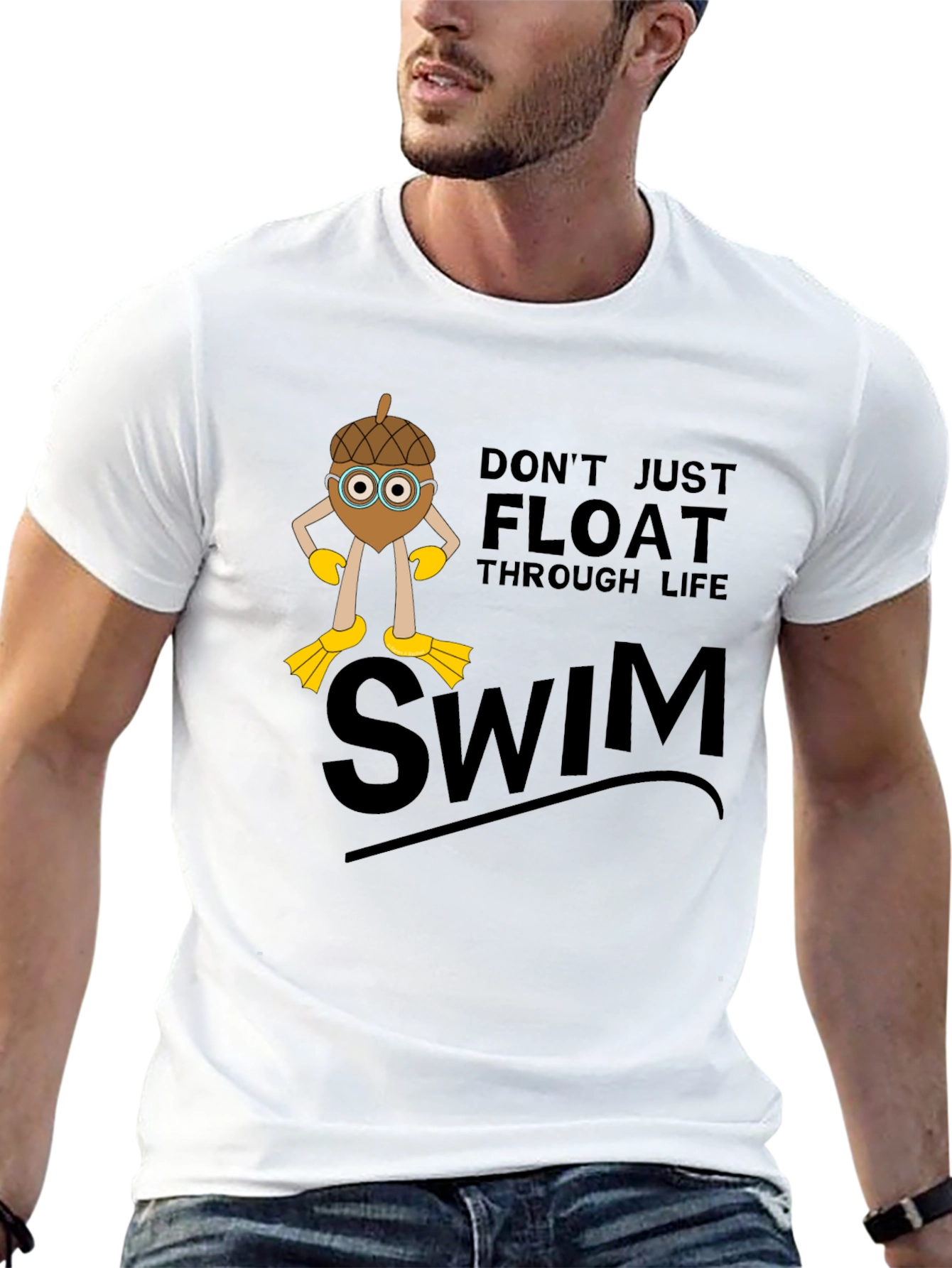 Dont Just Float Through Life Swim T-Shirt