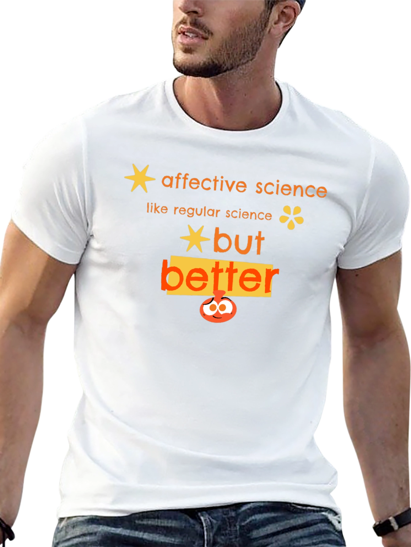 Affective Science T-Shirt - But Better