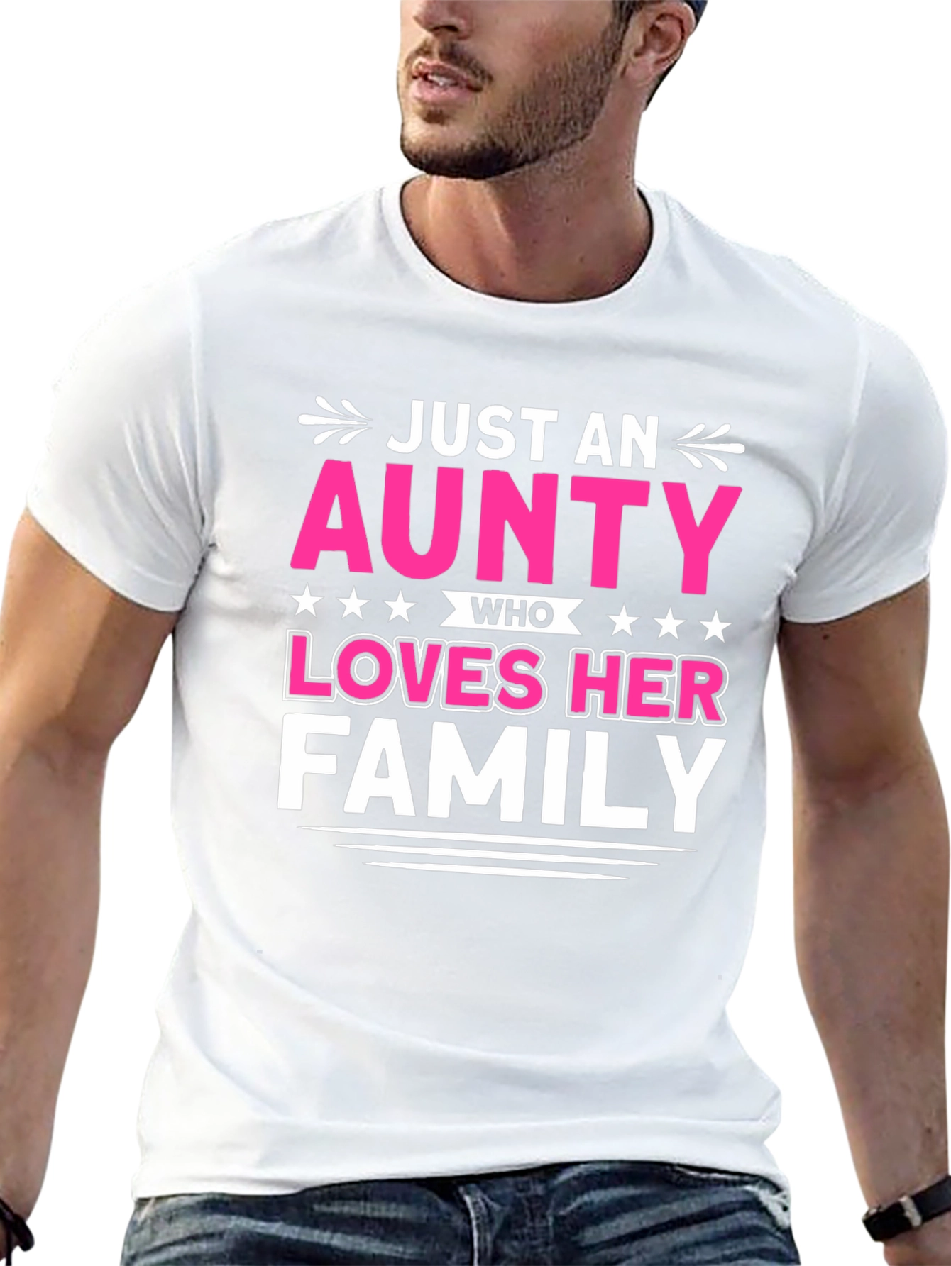 Just An Aunty Who Loves Her Family T-Shirt