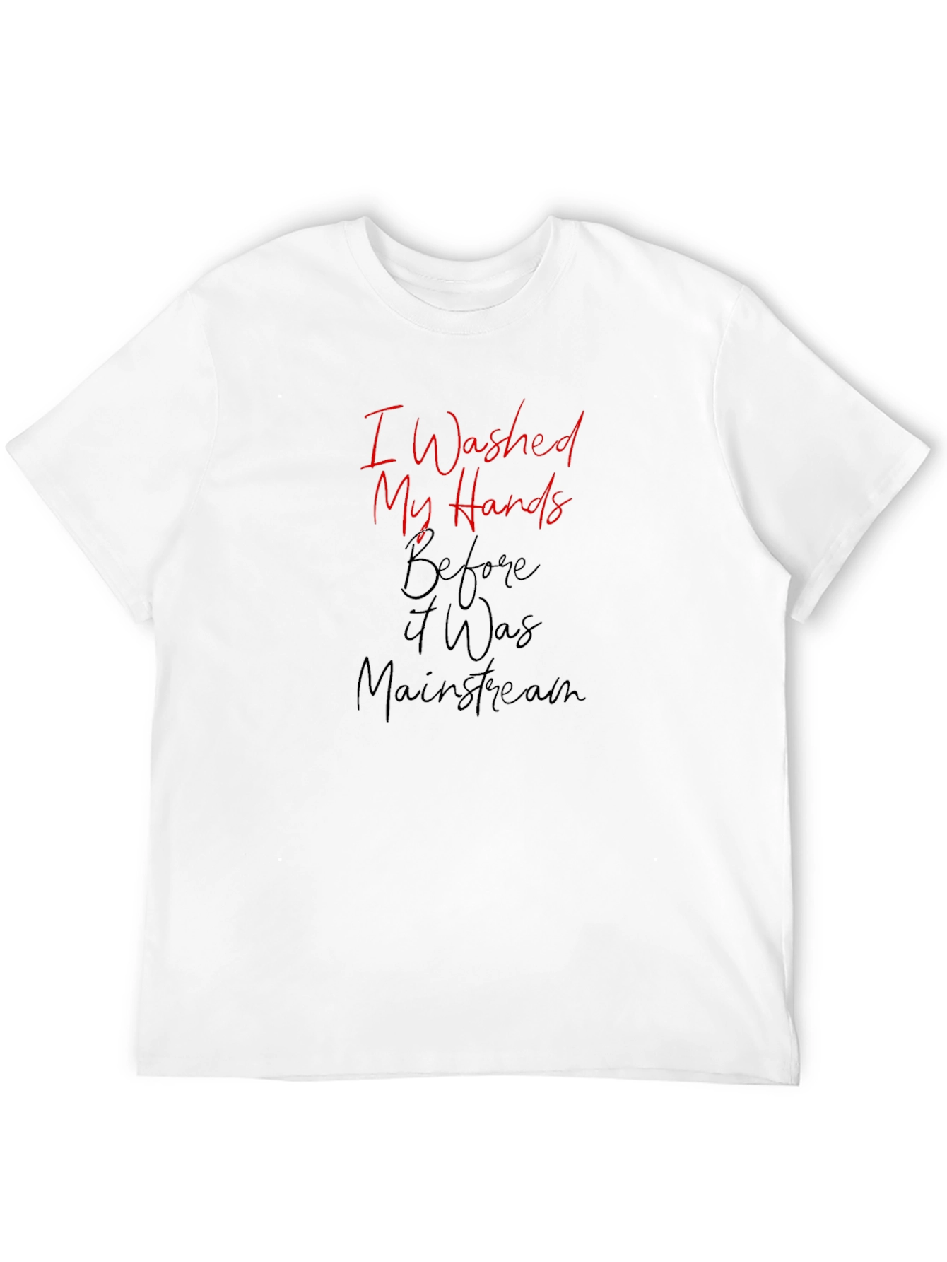 I Washed My Hands Graphic Tee - Black