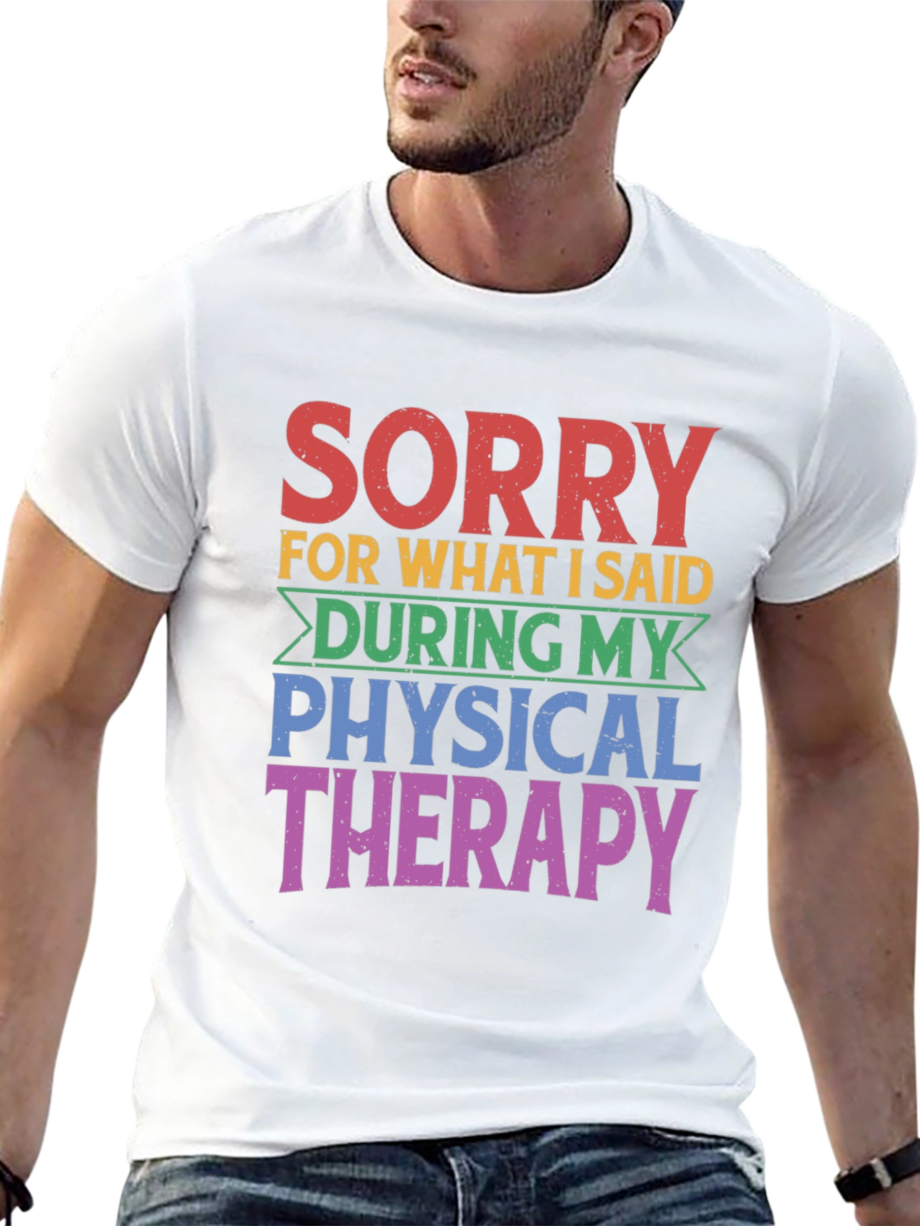 Sorry Physical Therapy T-Shirt