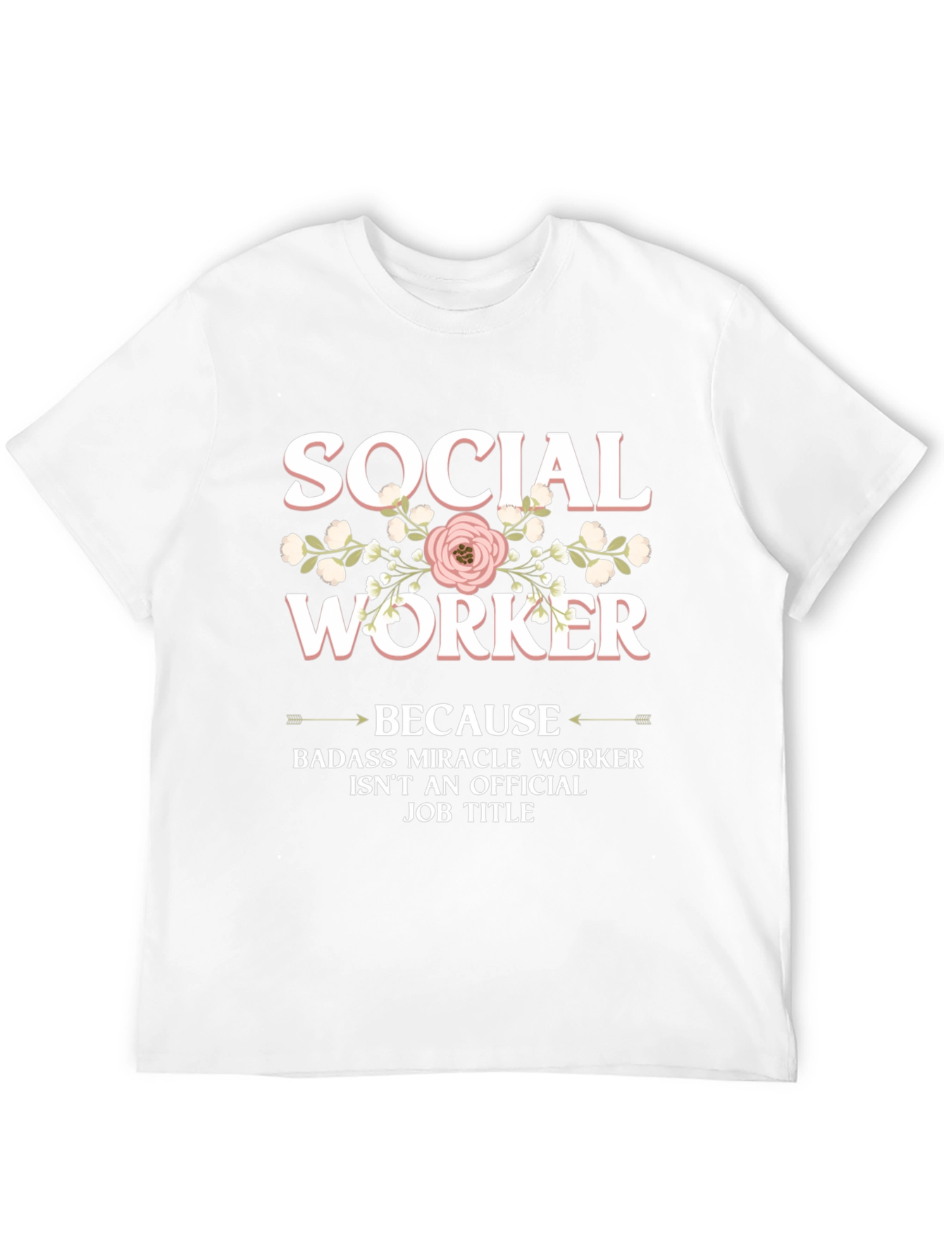 Social Worker T-Shirt - Miracle Worker