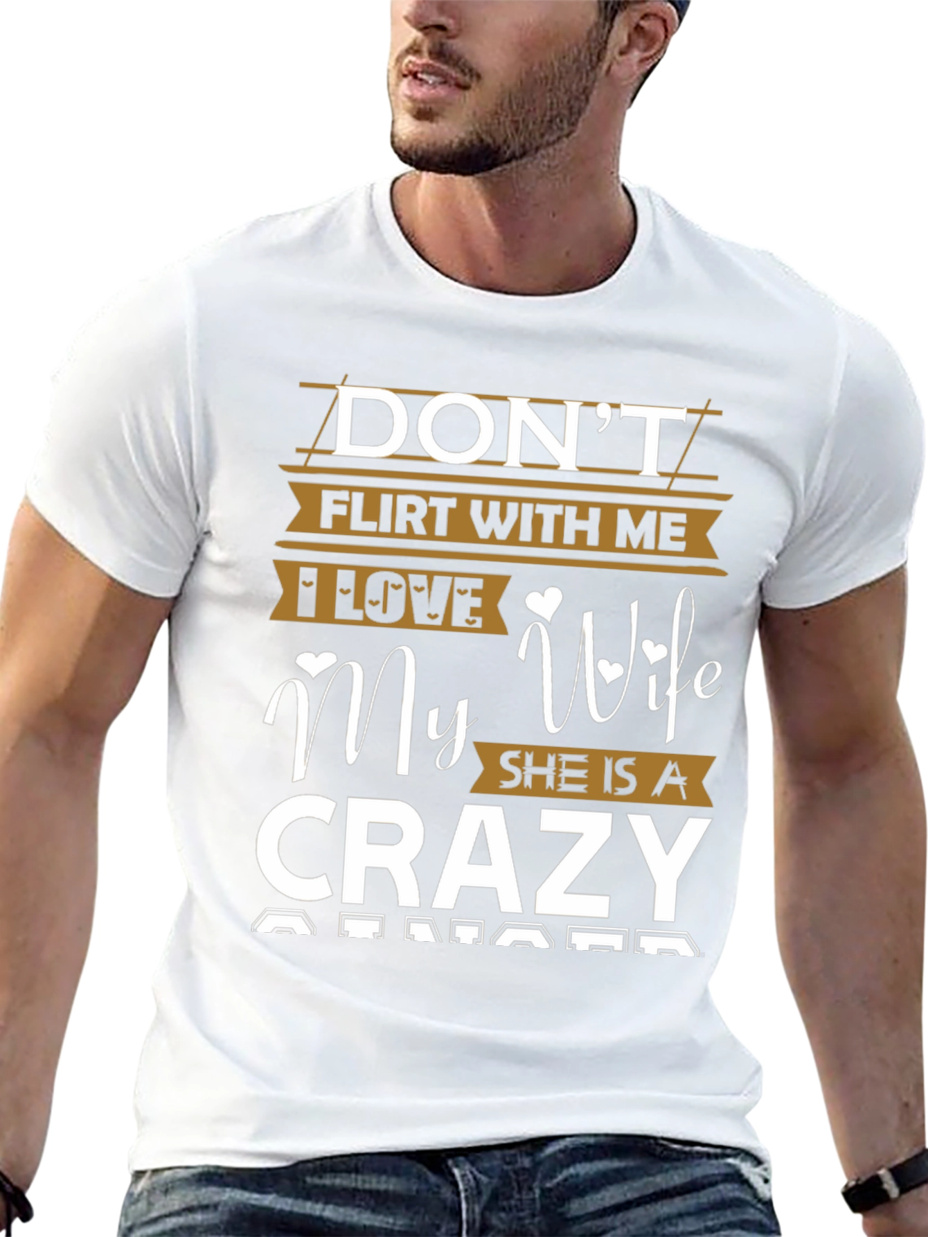 Dont Flirt I Love My Crazy Wife Mens T-Shirt