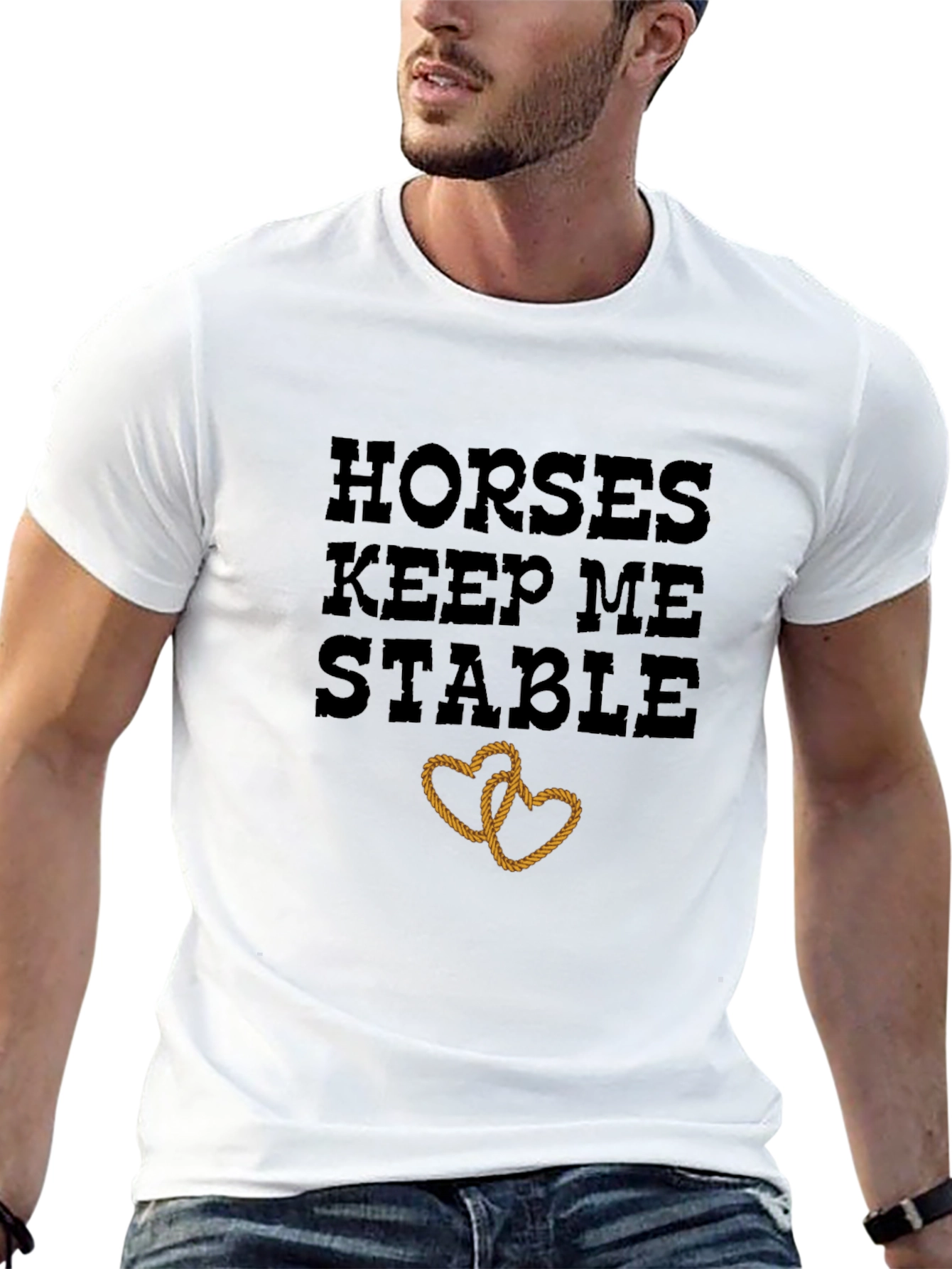 Horses Keep Me Stable T-Shirt Rope Heart Design