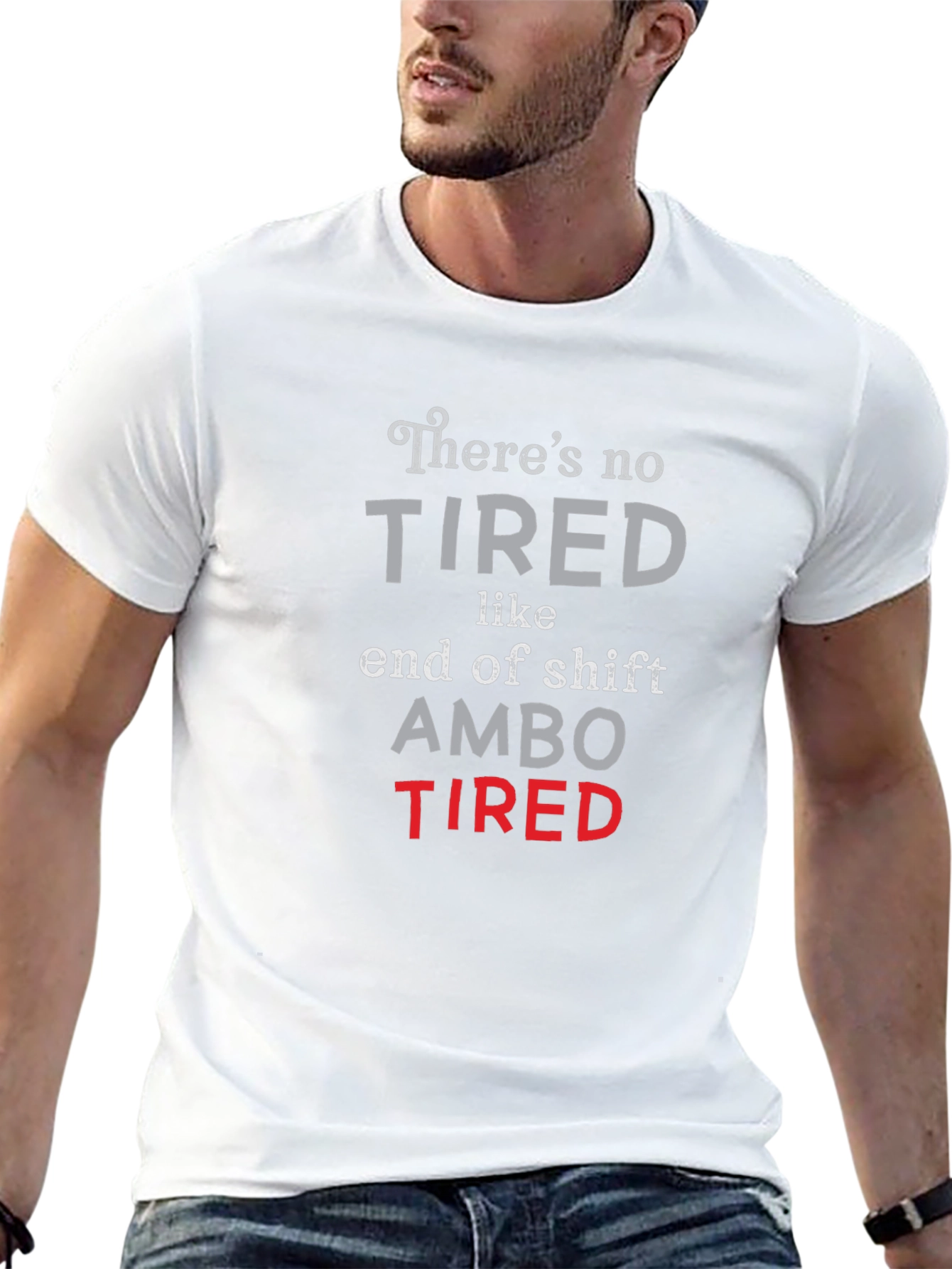 Ambo Tired T-Shirt - End of Shift
