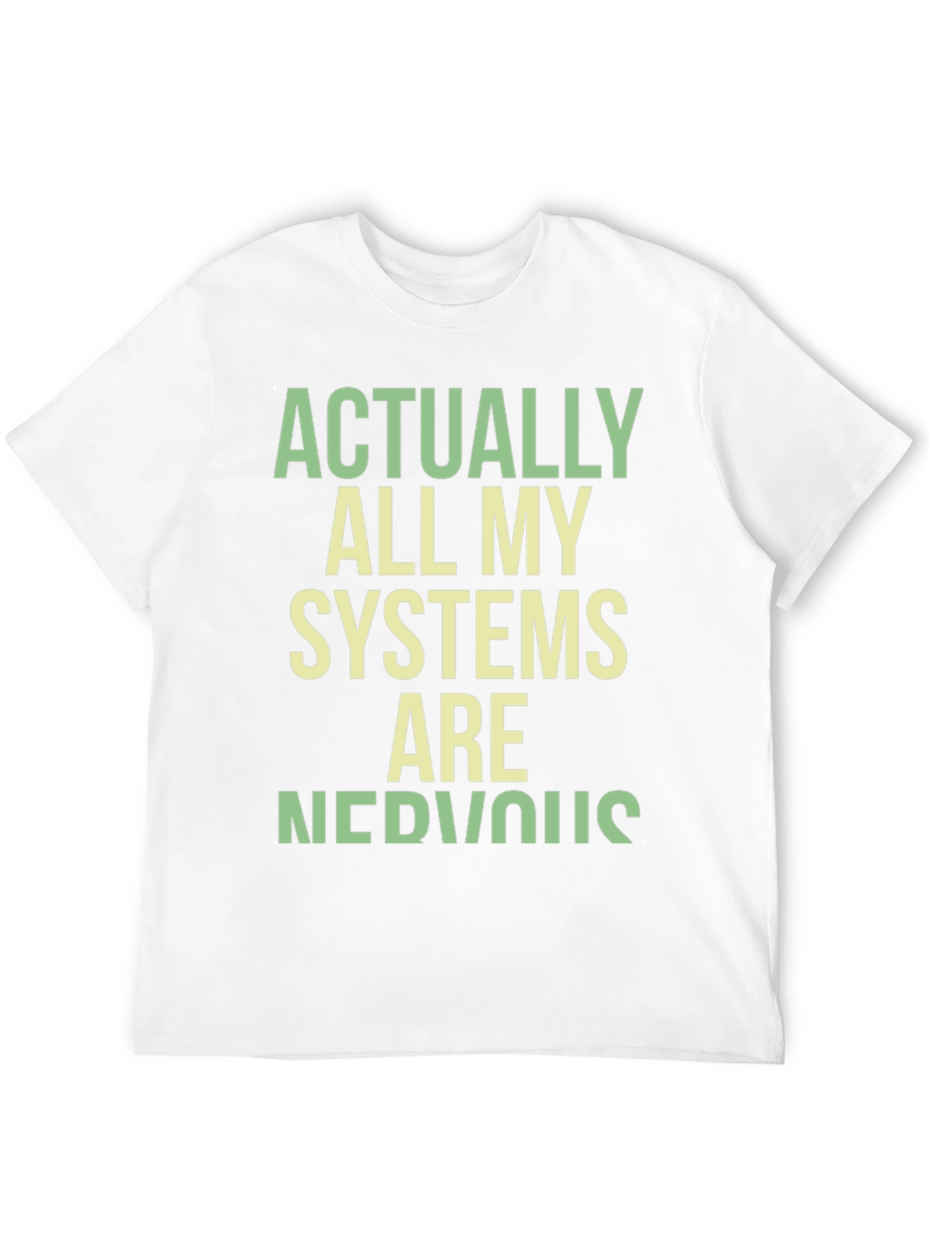 Nervous Systems Graphic Tee - Funny Sarcastic T-Shirt