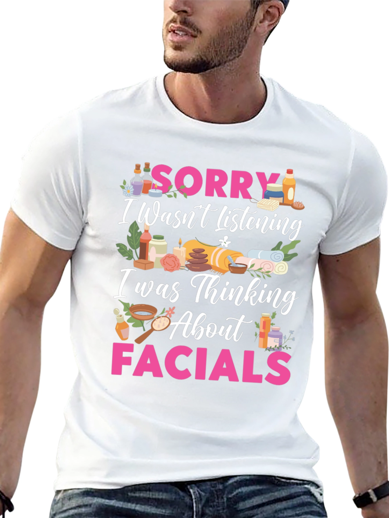 Sorry Facials T-Shirt Funny Spa Day Tee