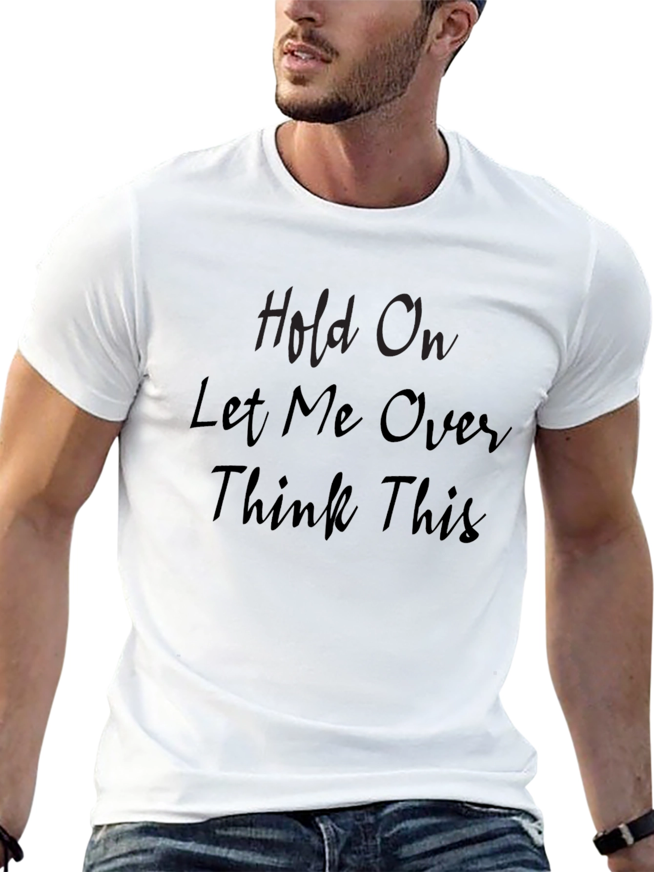Hold On Let Me Overthink This Black Tee