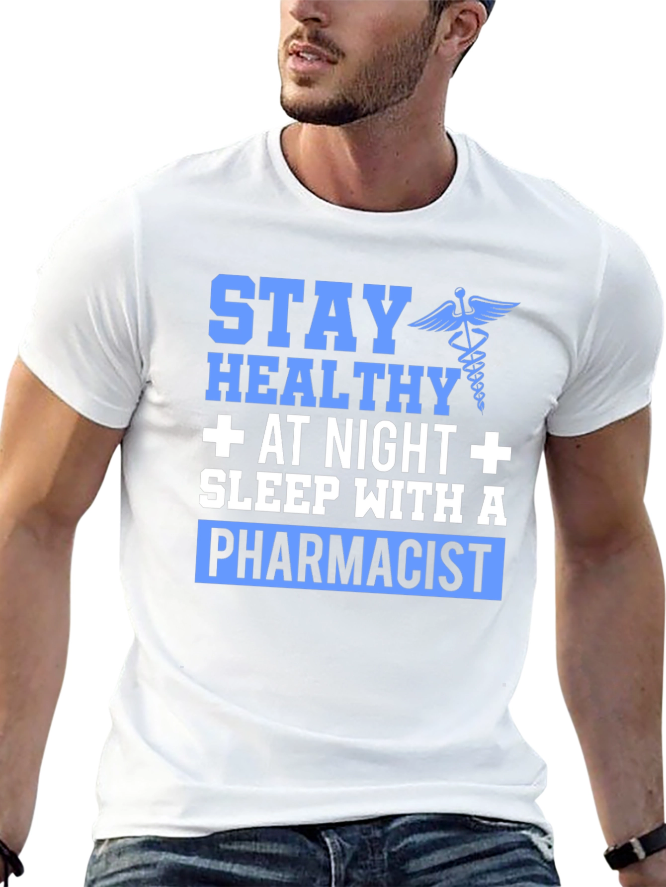 Stay Healthy Pharmacist Graphic T-Shirt