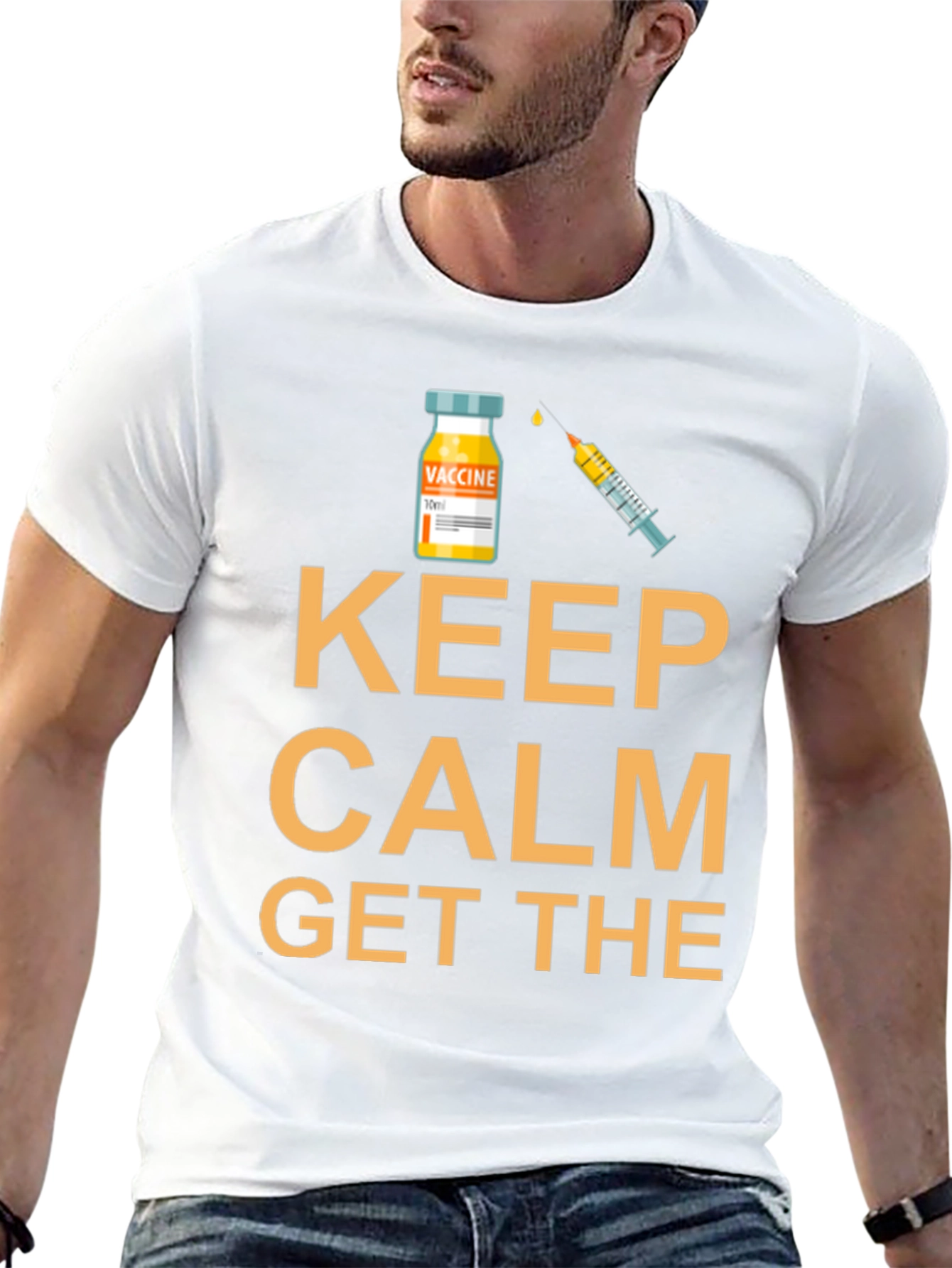 Keep Calm Get The Vaccine T-Shirt