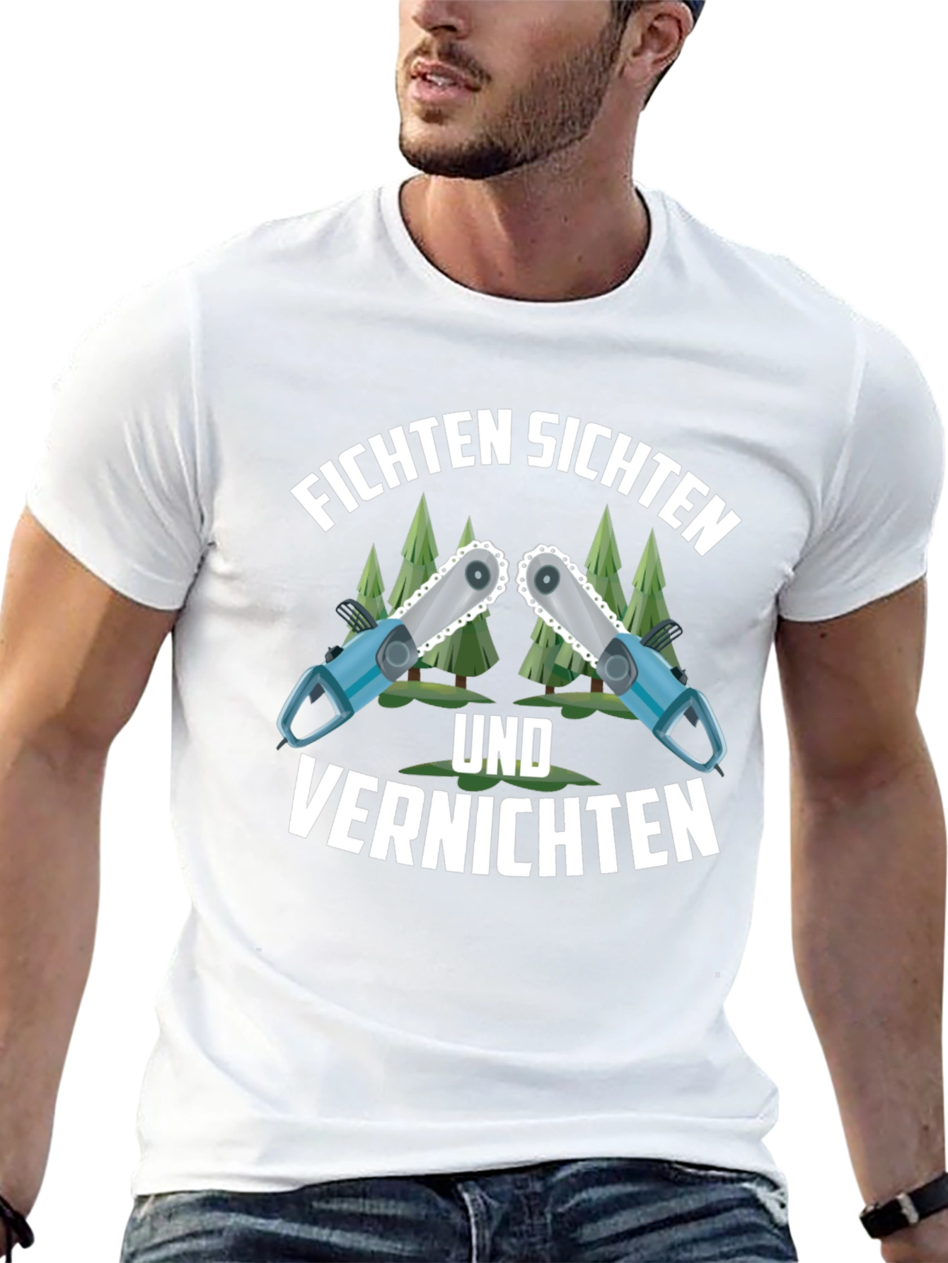 Funny Fichten Sichten Und Vernichten Chainsaw T-Shirt