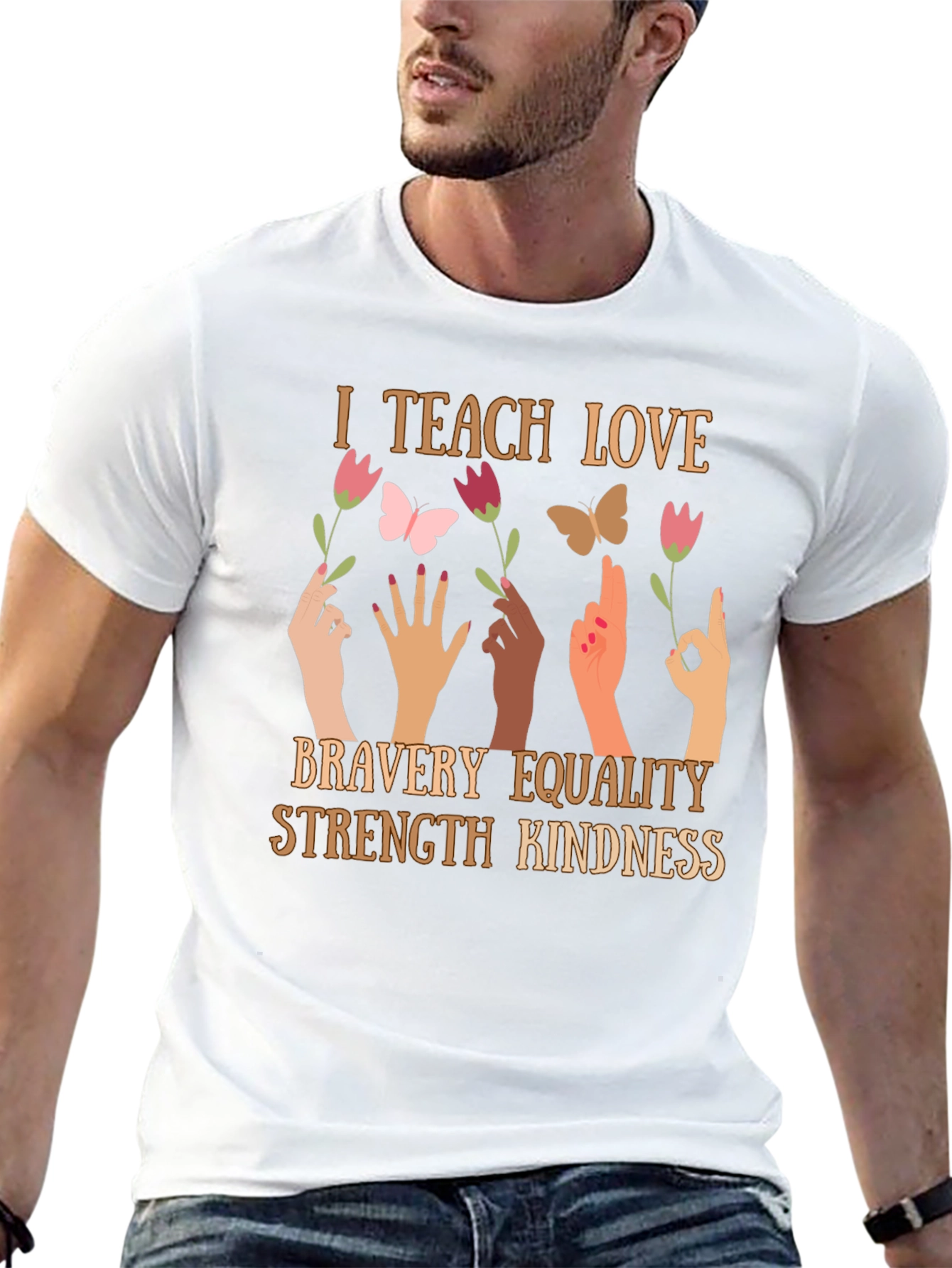 I Teach Love T-Shirt - Bravery Equality Kindness