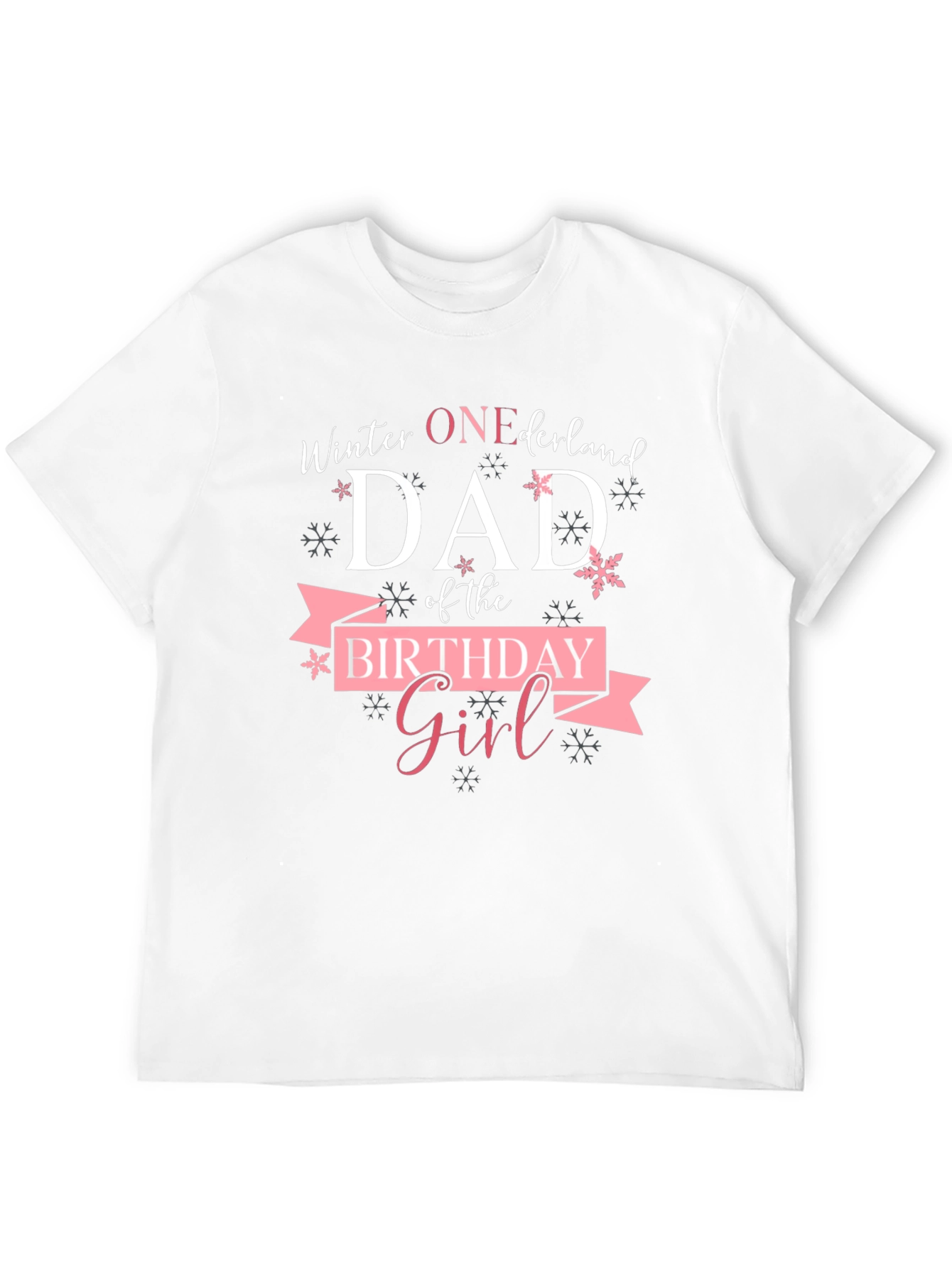 Winter ONE-derland Dad Birthday Girl T-Shirt