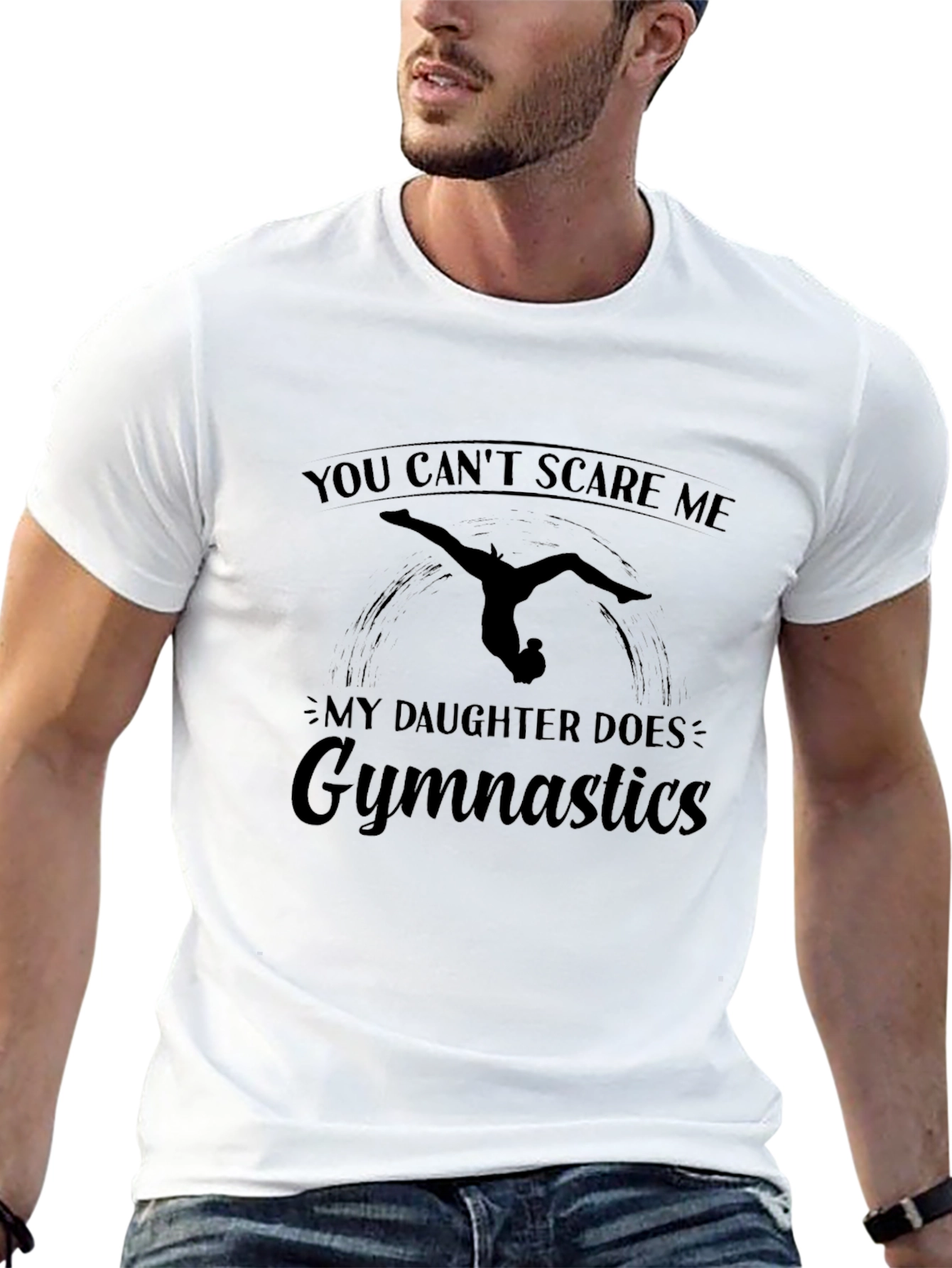 Gymnastics Daughter T-Shirt: You Cant Scare Me!