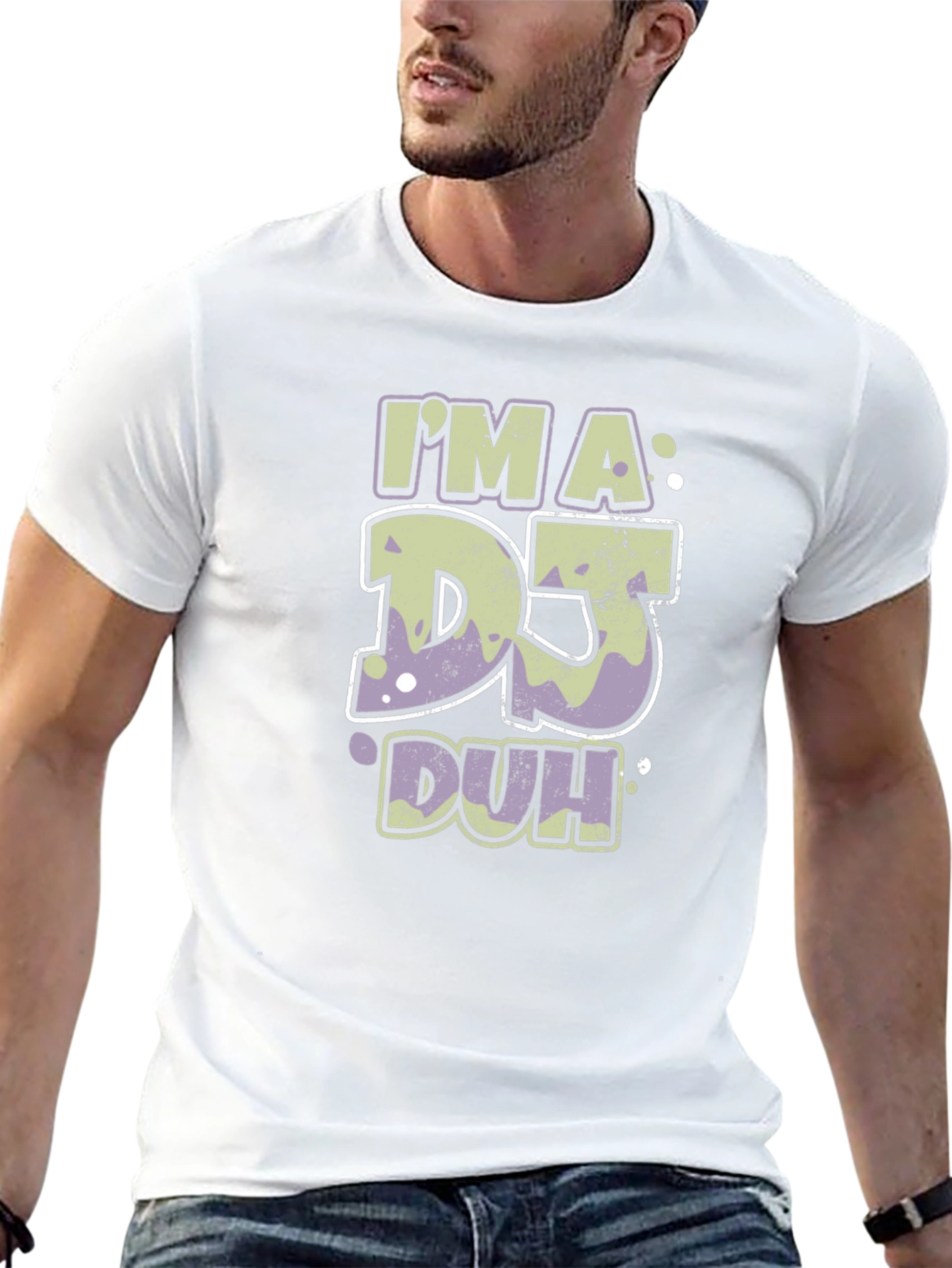 Im A DJ Duh Funny T-Shirt