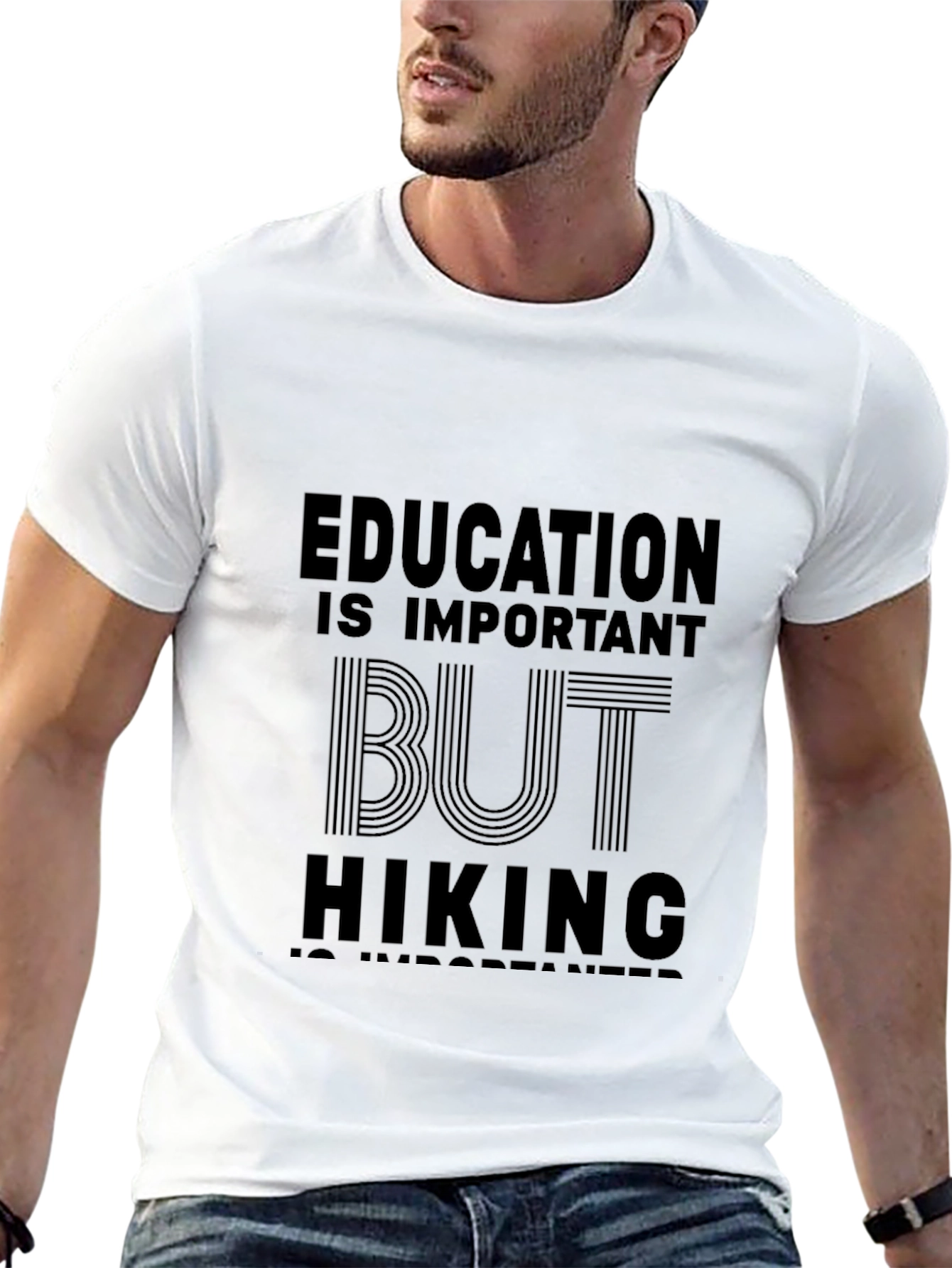 Education Important But Hiking T-Shirt