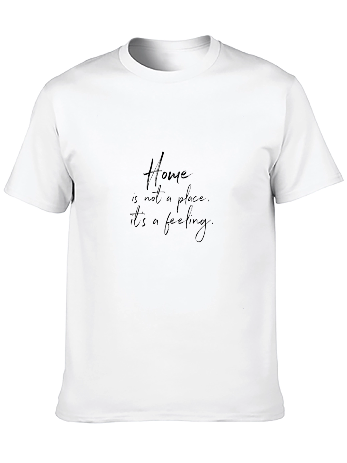 Home Is A Feeling Black T-Shirt