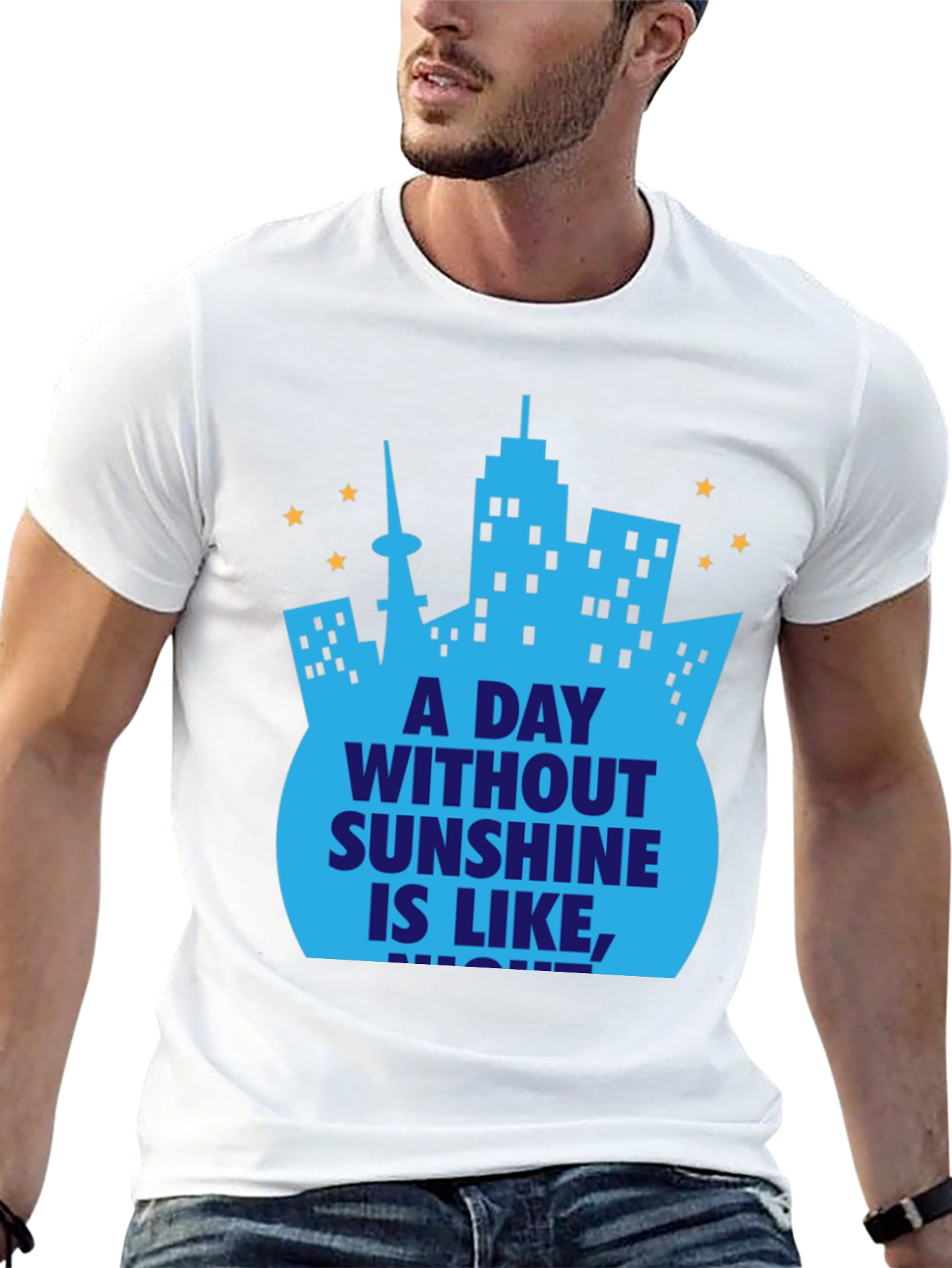 A Day Without Sunshine T-Shirt - City Skyline Design