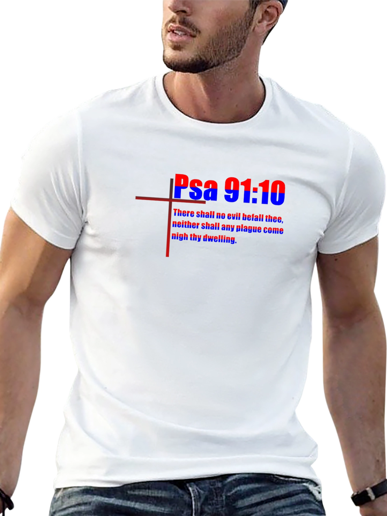 Psalm 91:10 Graphic Tee