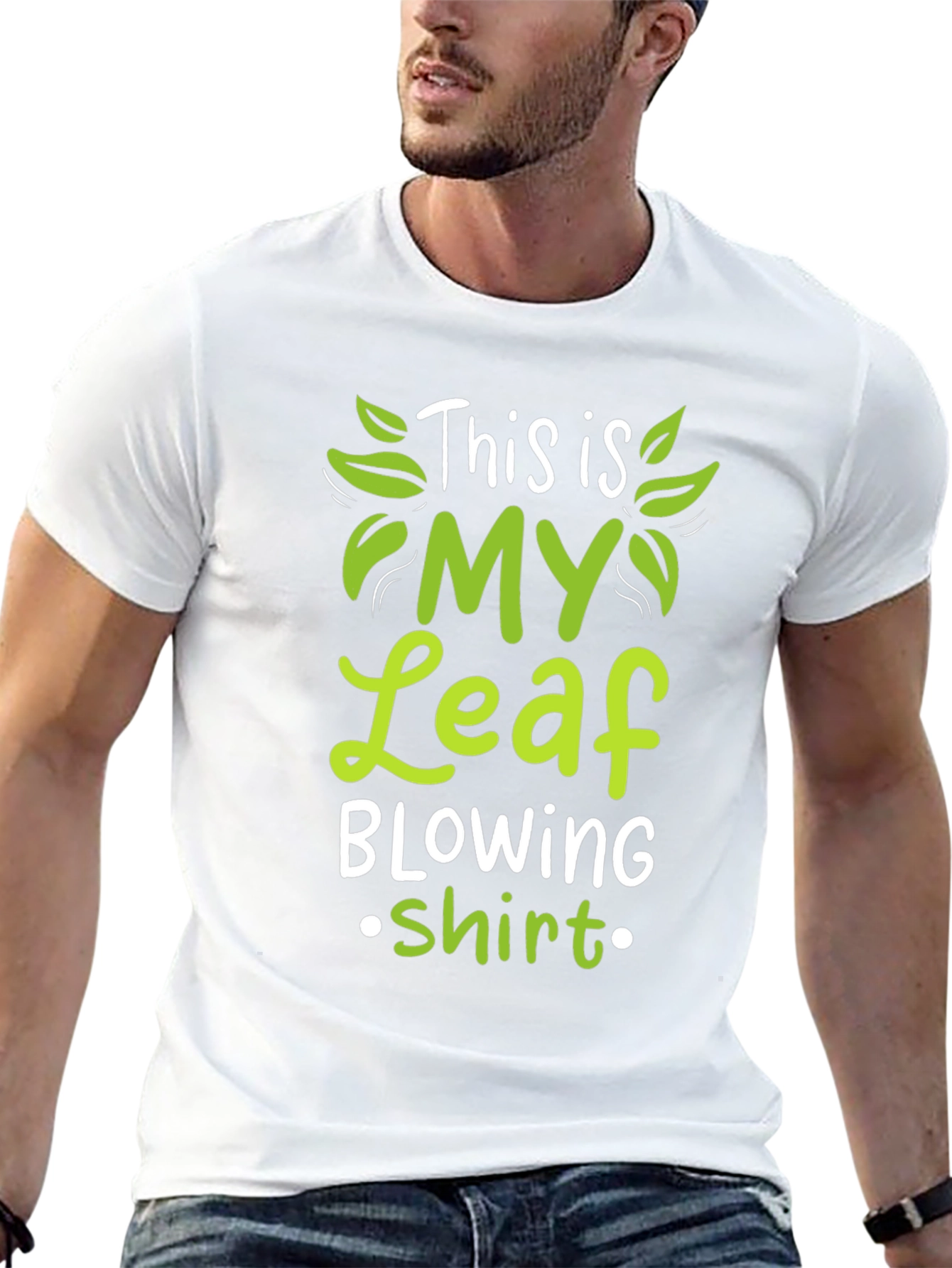 Leaf Blowing Shirt - Funny T-Shirt