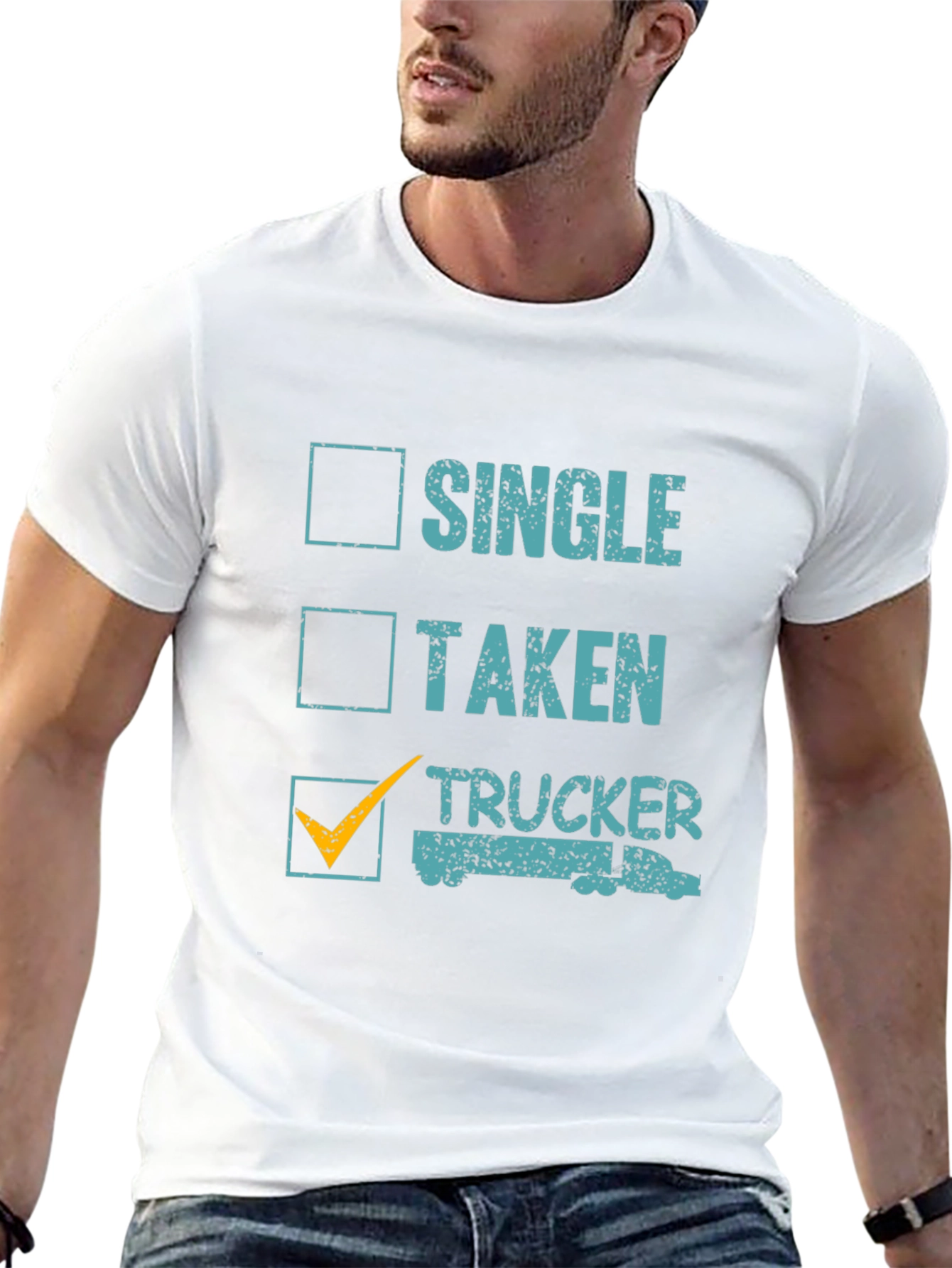 Trucker Life T-Shirt - Single Taken Trucker Tee