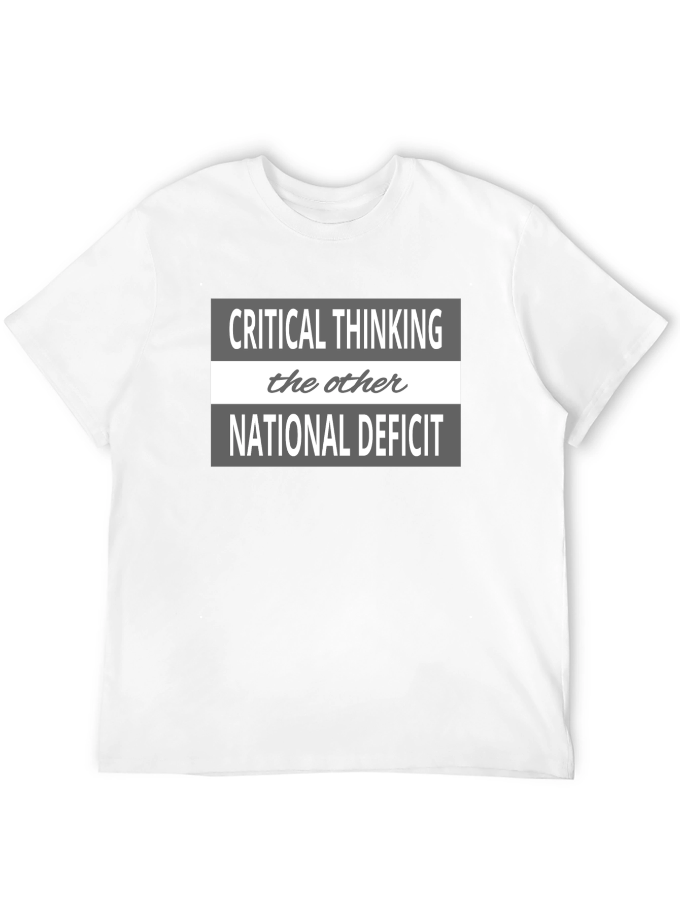 Critical Thinking National Deficit Graphic Tee