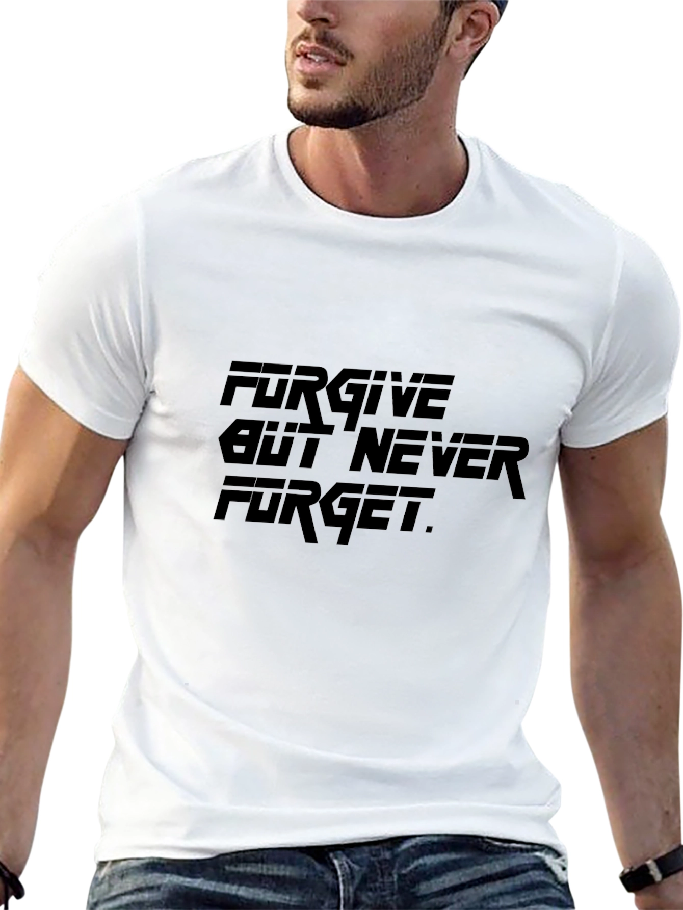 Forgive But Never Forget Black T-Shirt