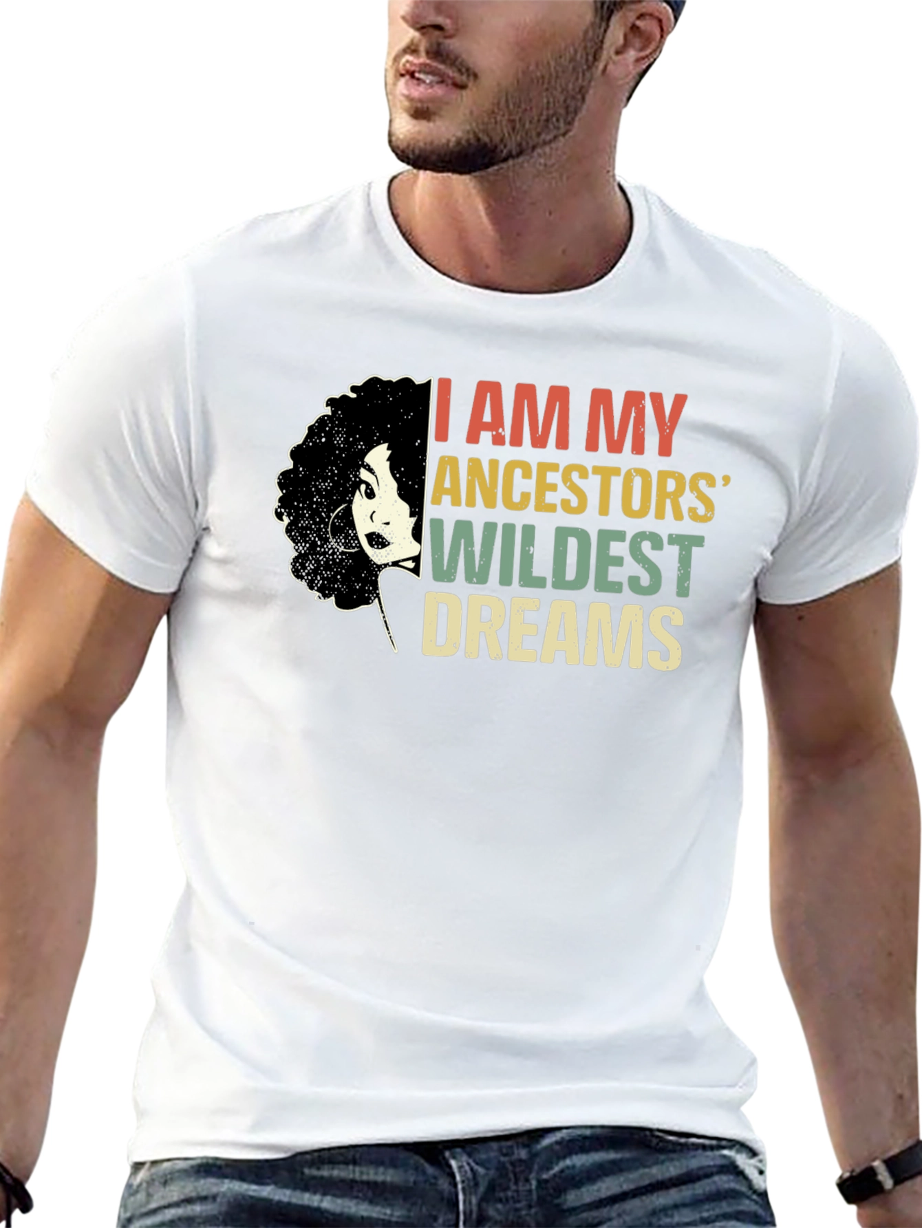 Ancestors Wildest Dreams Graphic Tee