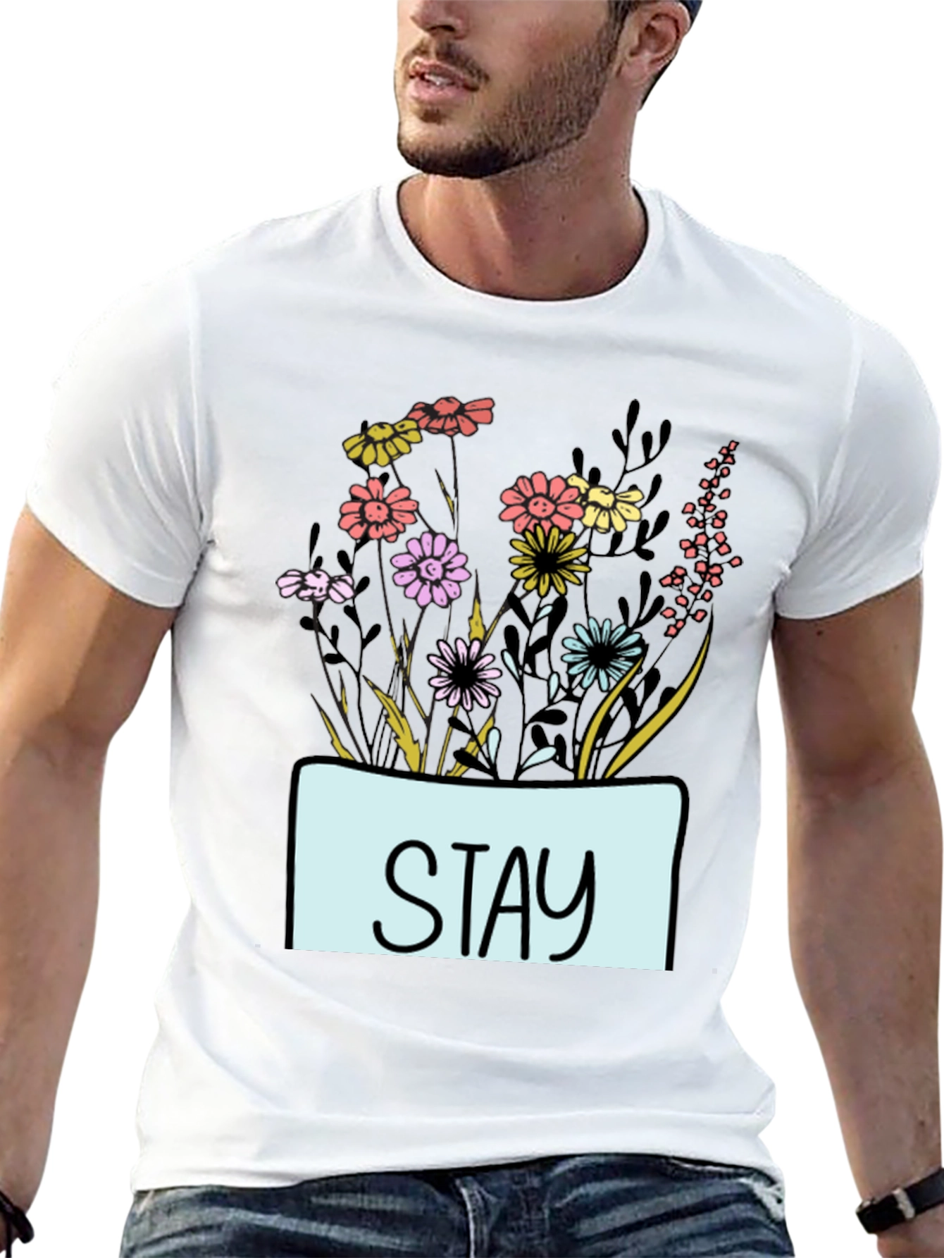Stay Floral Graphic T-Shirt - Unisex Casual Tee