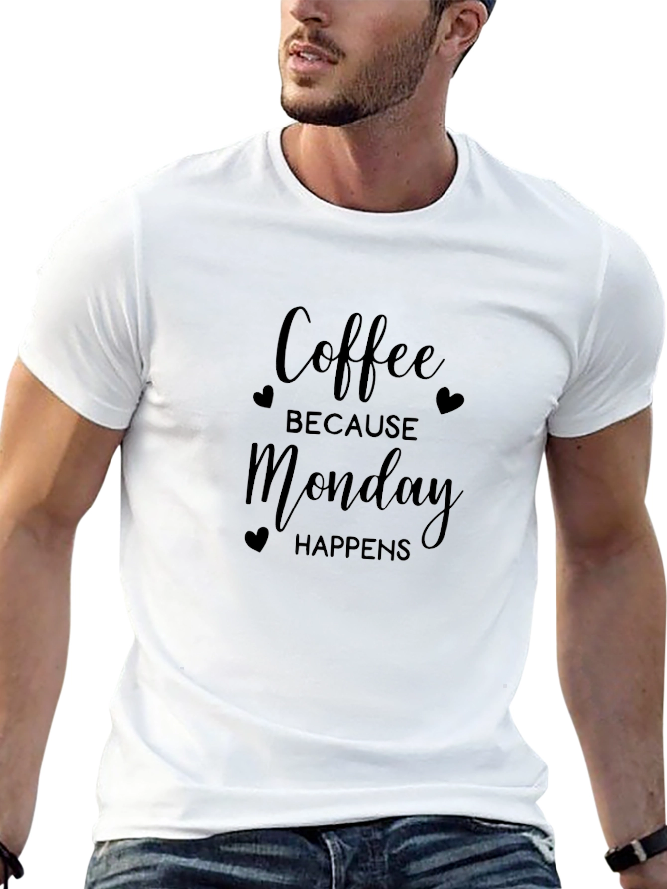 Coffee Because Monday Happens T-Shirt