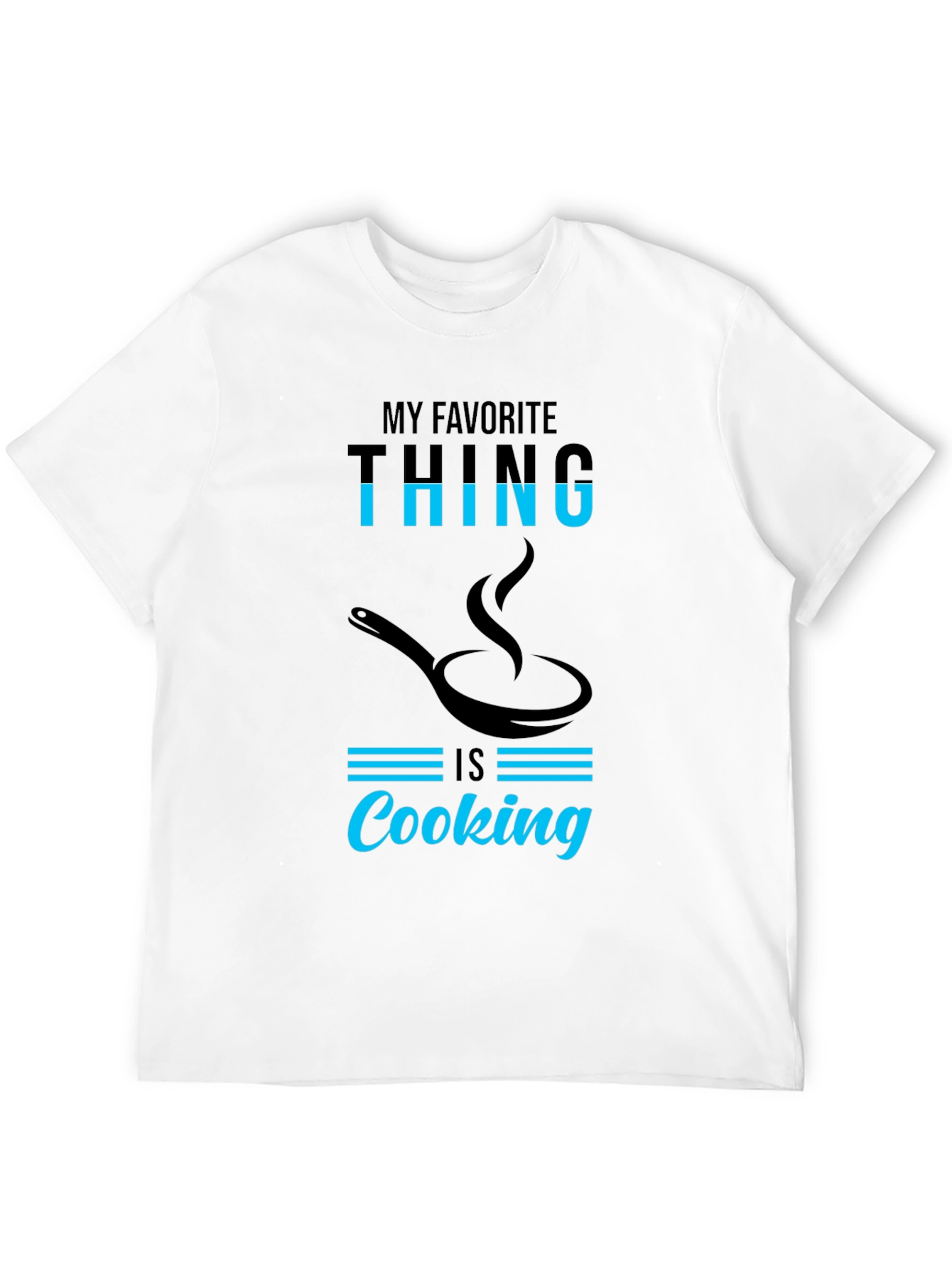 My Favorite Thing is Cooking T-Shirt