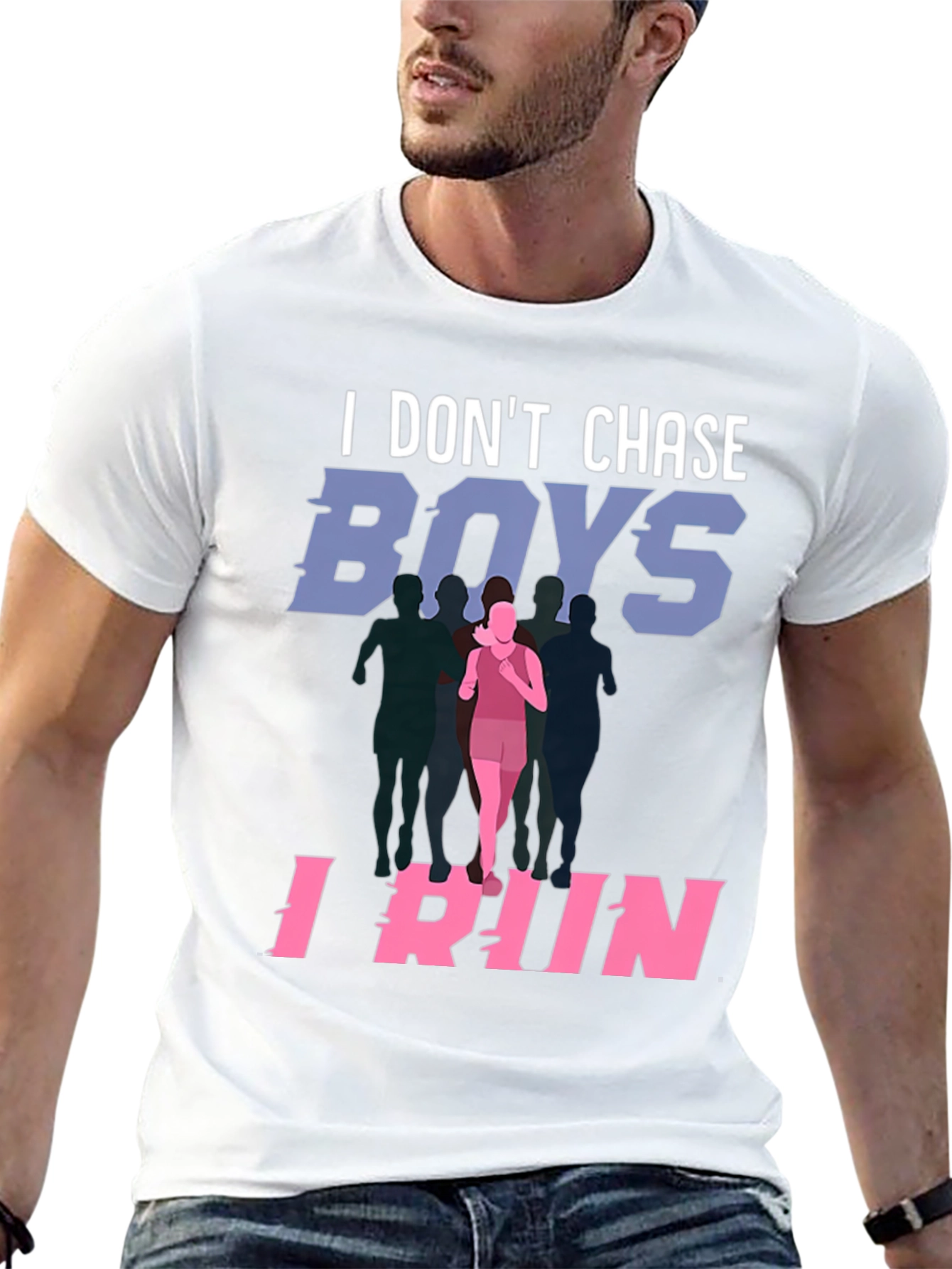 I Dont Chase Boys I Run T-Shirt
