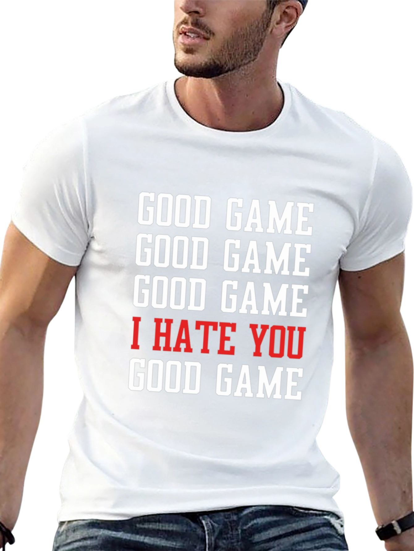 Good Game I Hate You T-Shirt