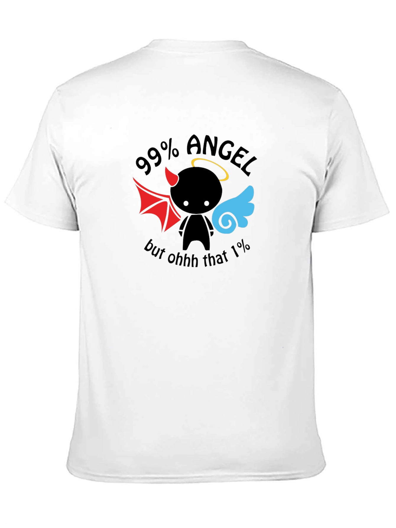 99% Angel Funny Graphic T-Shirt