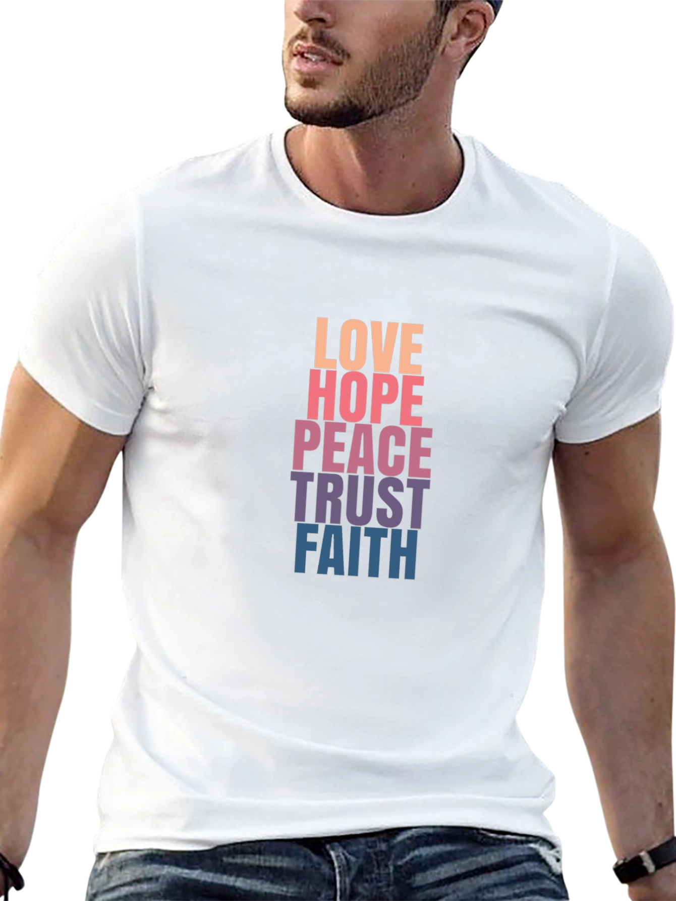 Love Hope Peace Trust Faith Graphic T-Shirt