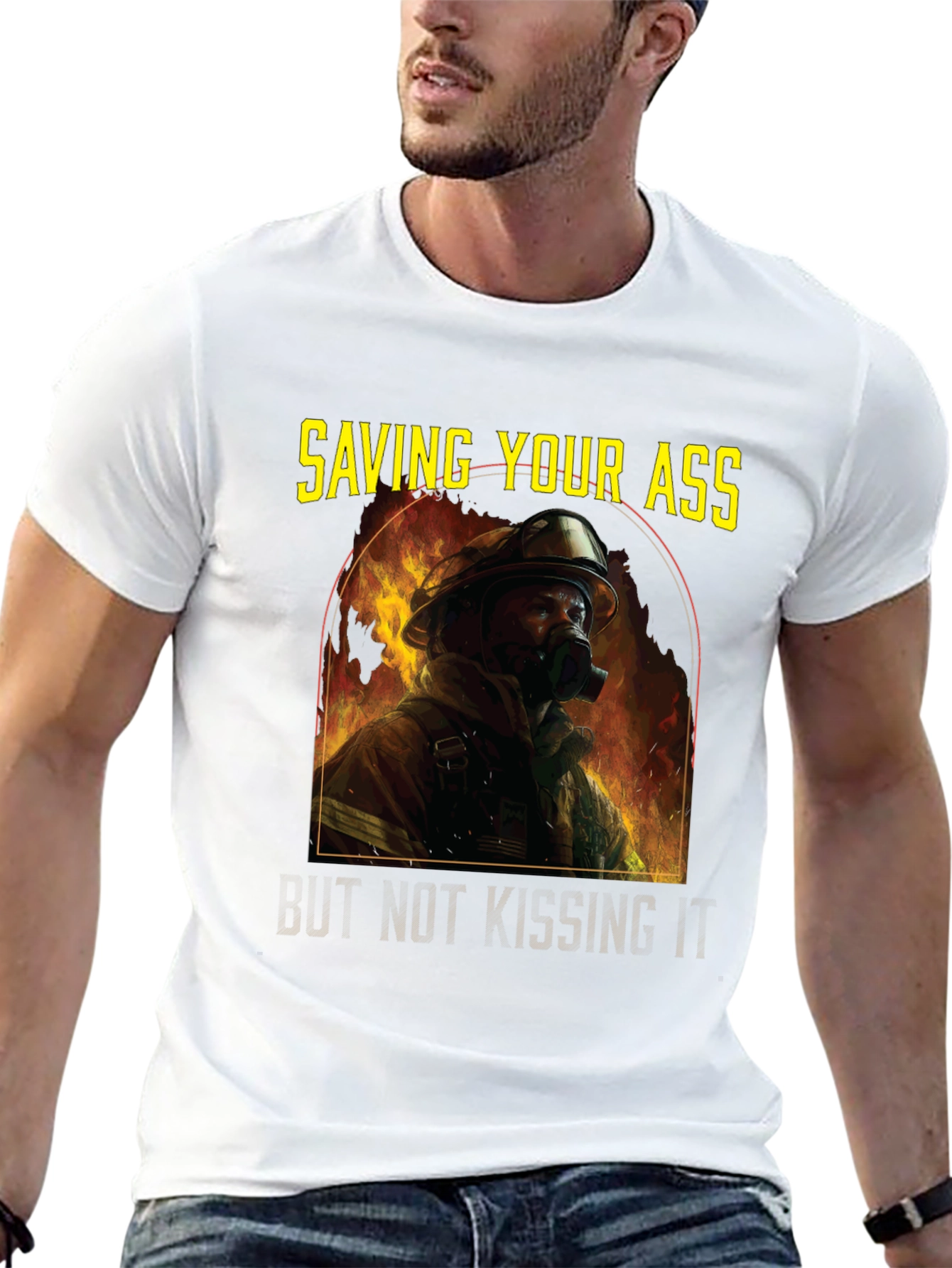 Saving Your Ass T-Shirt - Firefighter Graphic Tee
