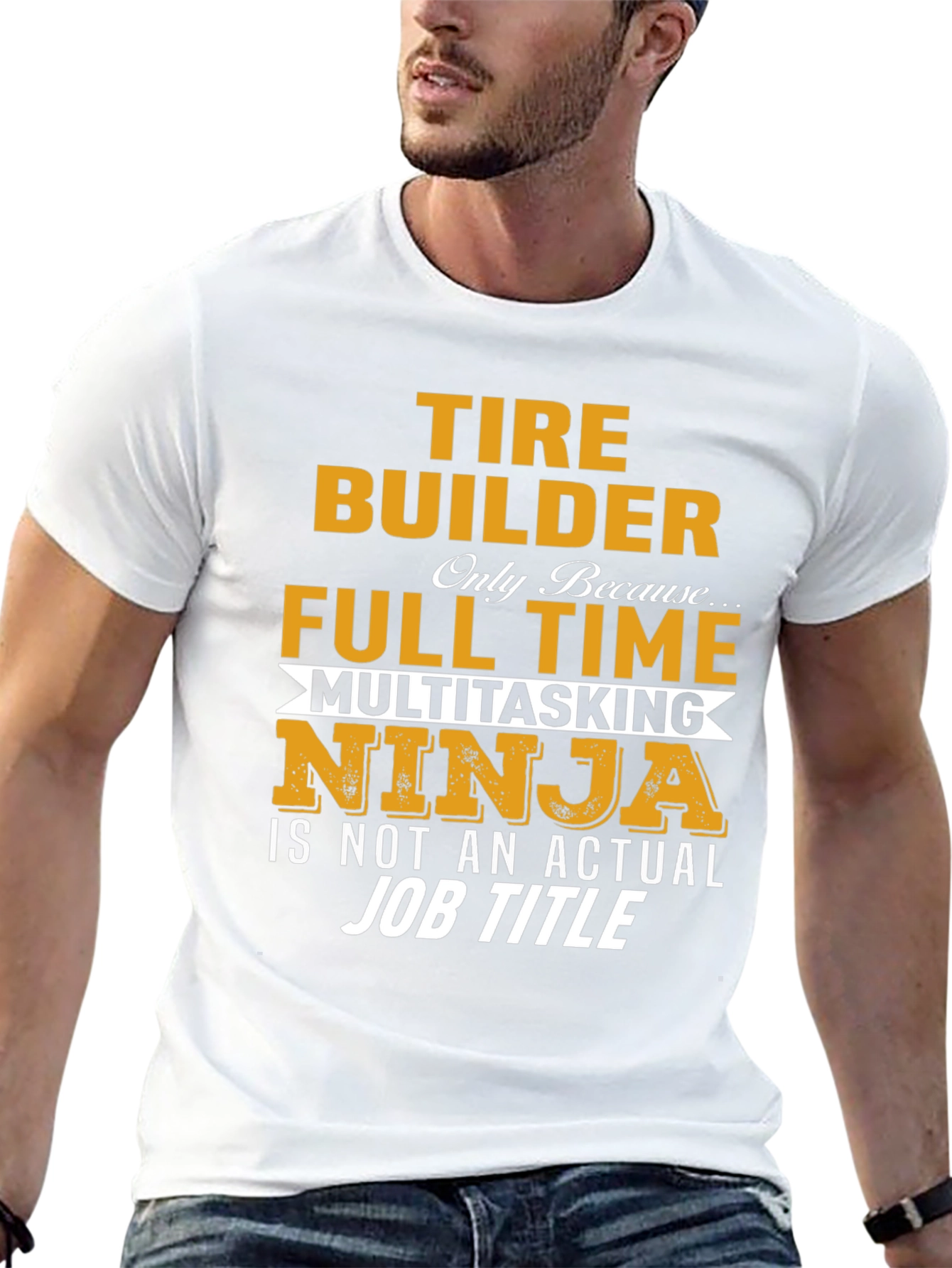 Tire Builder Full Time Ninja T-Shirt