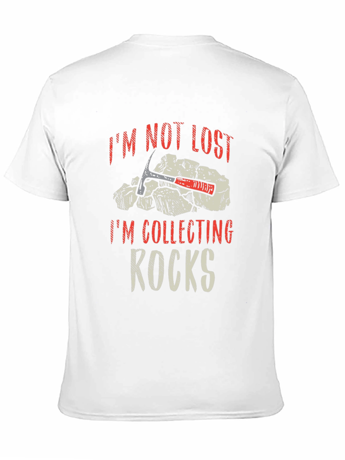 Rock Collecting T-Shirt - Im Not Lost