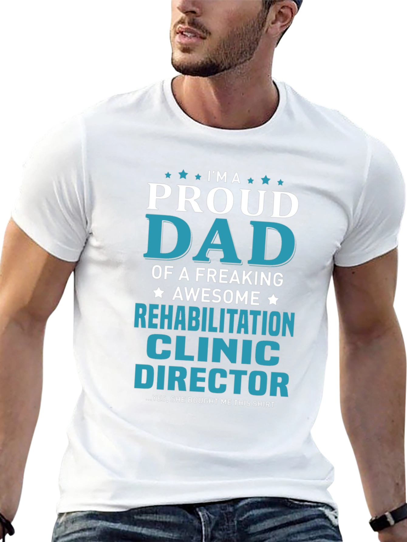 Proud Dad Rehabilitation Clinic Director T-Shirt