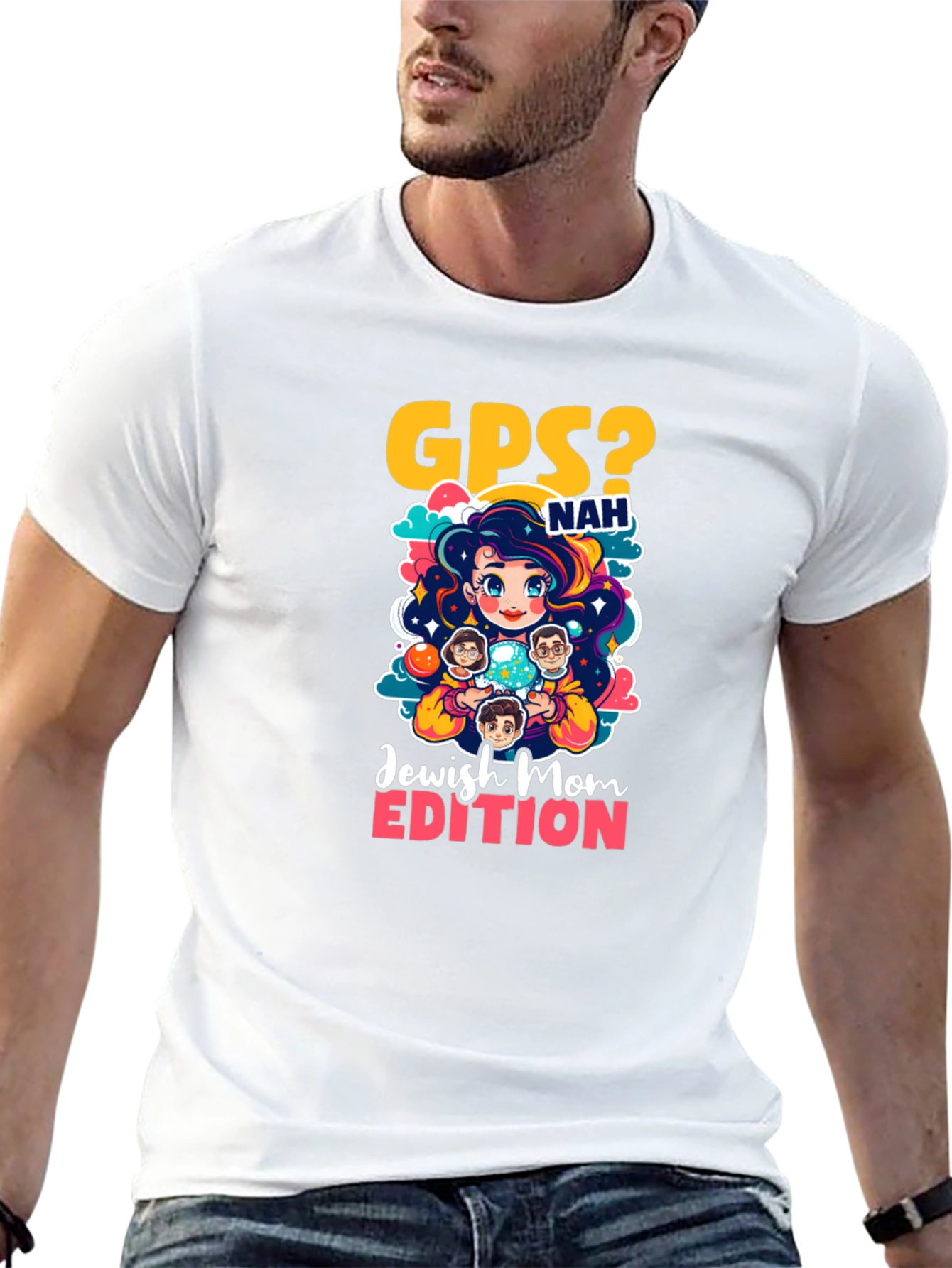 GPS? Nah Jewish Mom Edition T-Shirt