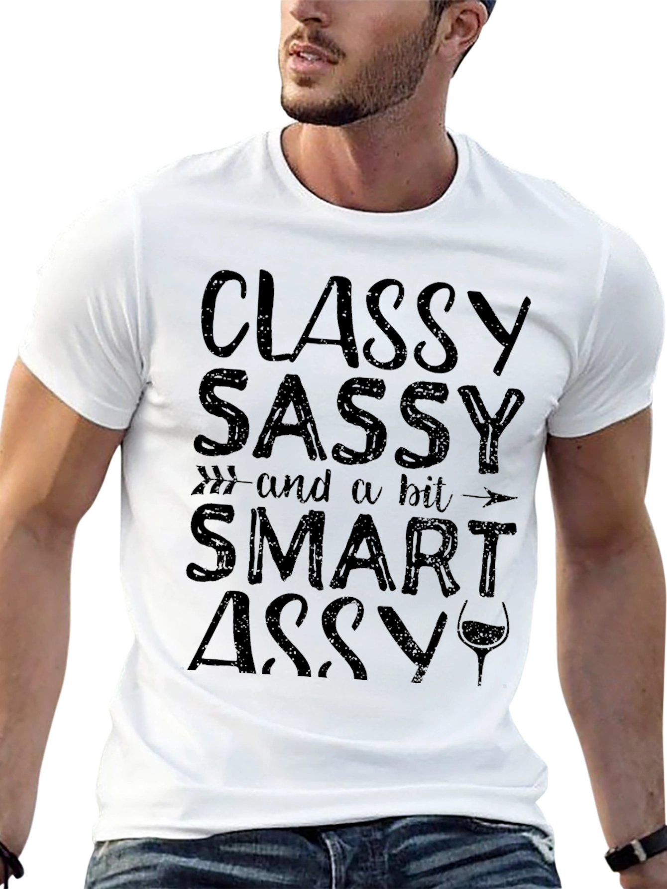 Classy Sassy Smart Assy Graphic Tee